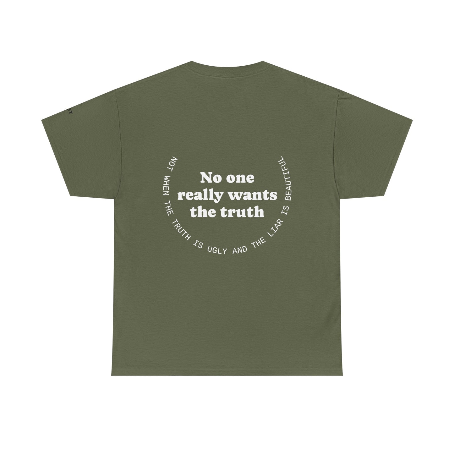 No one really wants the truth. Not when the truth is ugly, and the liar is beautiful - The Voice