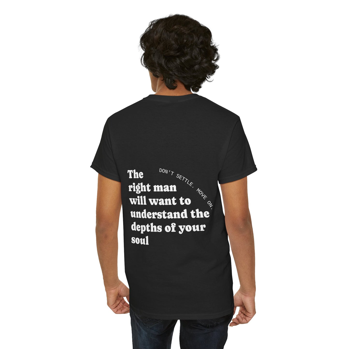 The right man will want to understand the depth of your beautiful soul. Don't settle. Move on. - The Voice