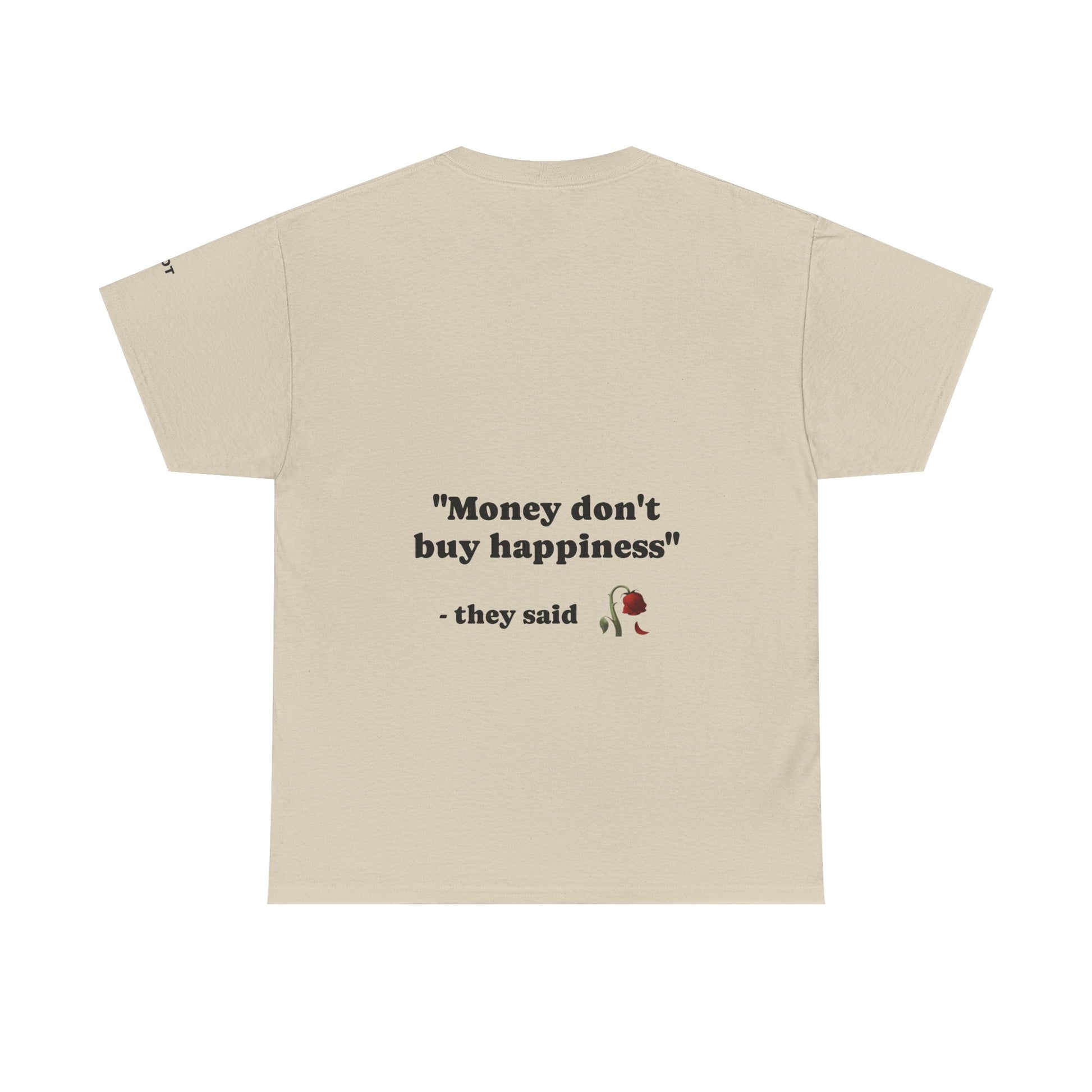 "Money don't buy happiness" they said - The Voice