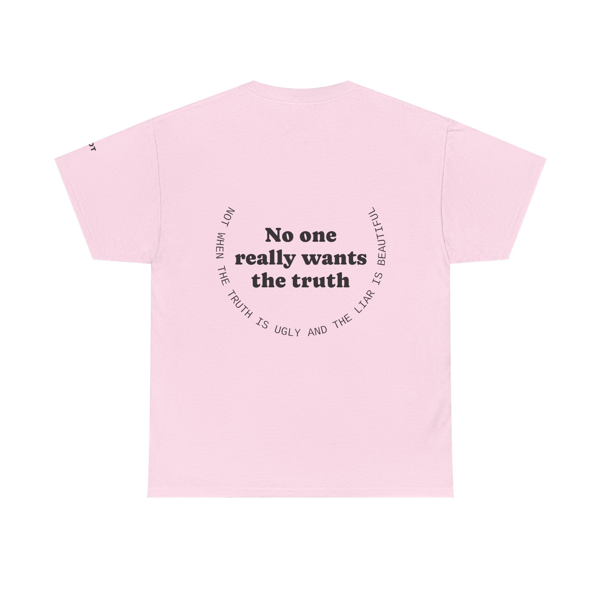 No one really wants the truth. Not when the truth is ugly, and the liar is beautiful - The Voice