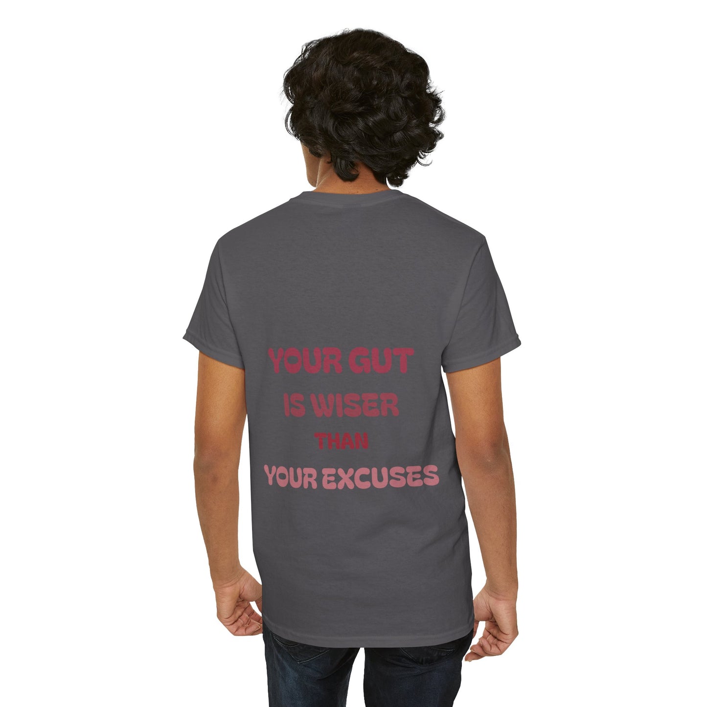 Your gut is wiser than your excuses