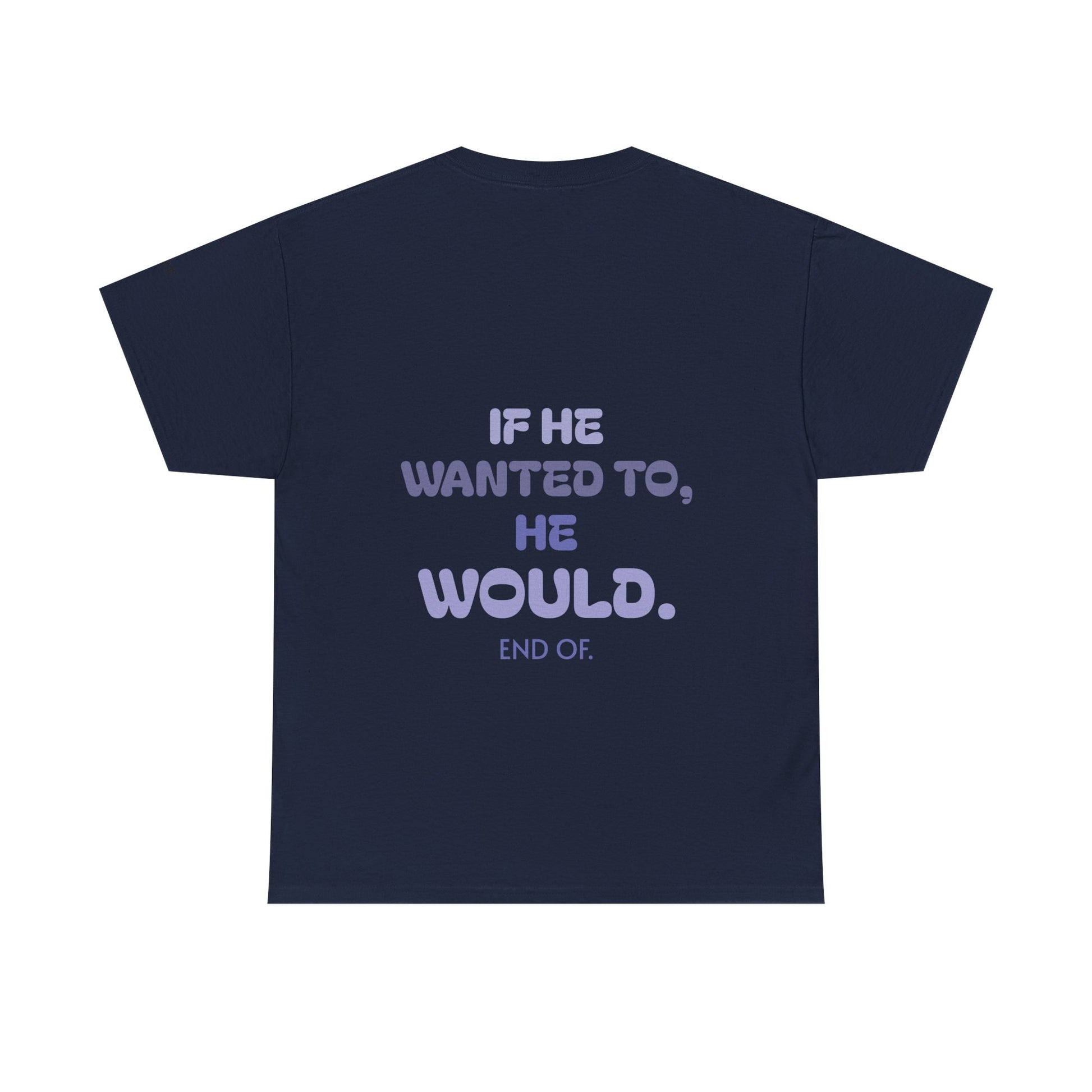 If he wanted to, he would. End of. - The Voice