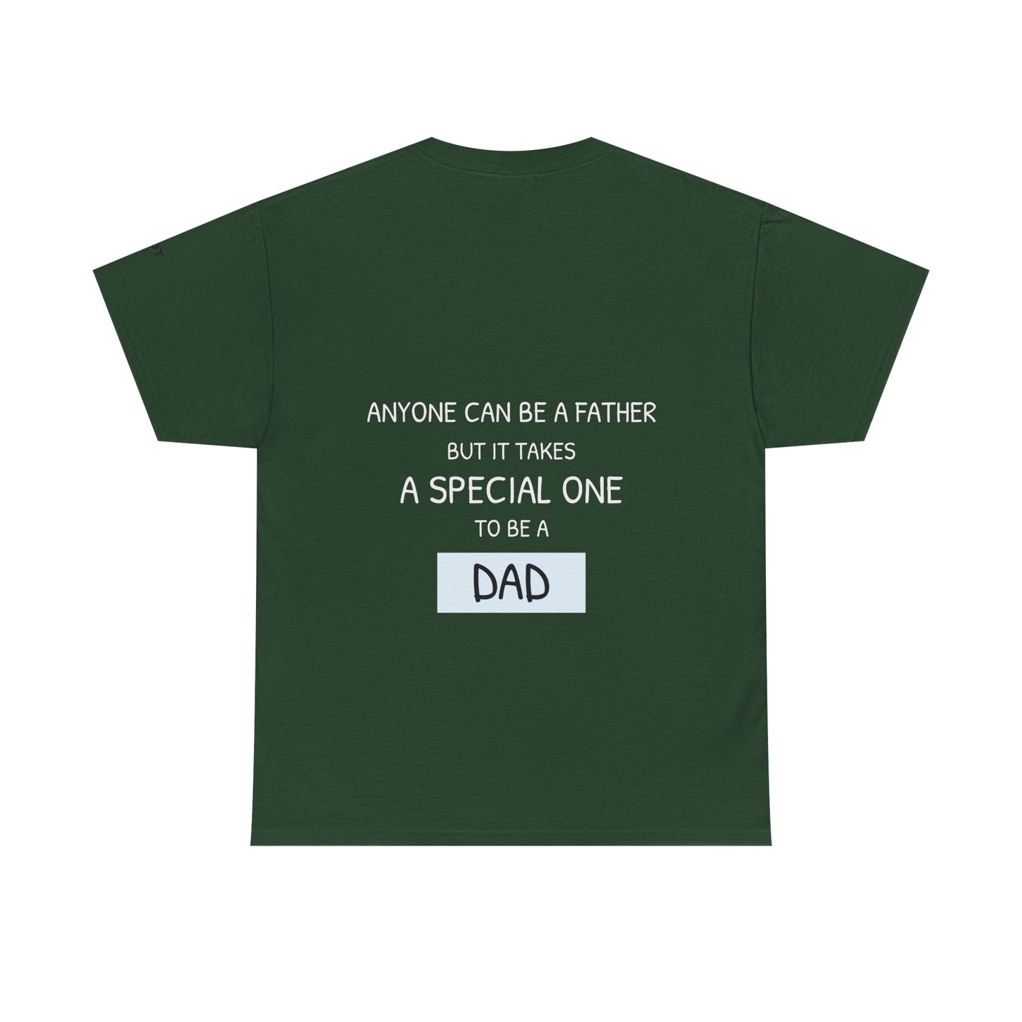 Anyone can be a father, but it takes a special one to be a dad