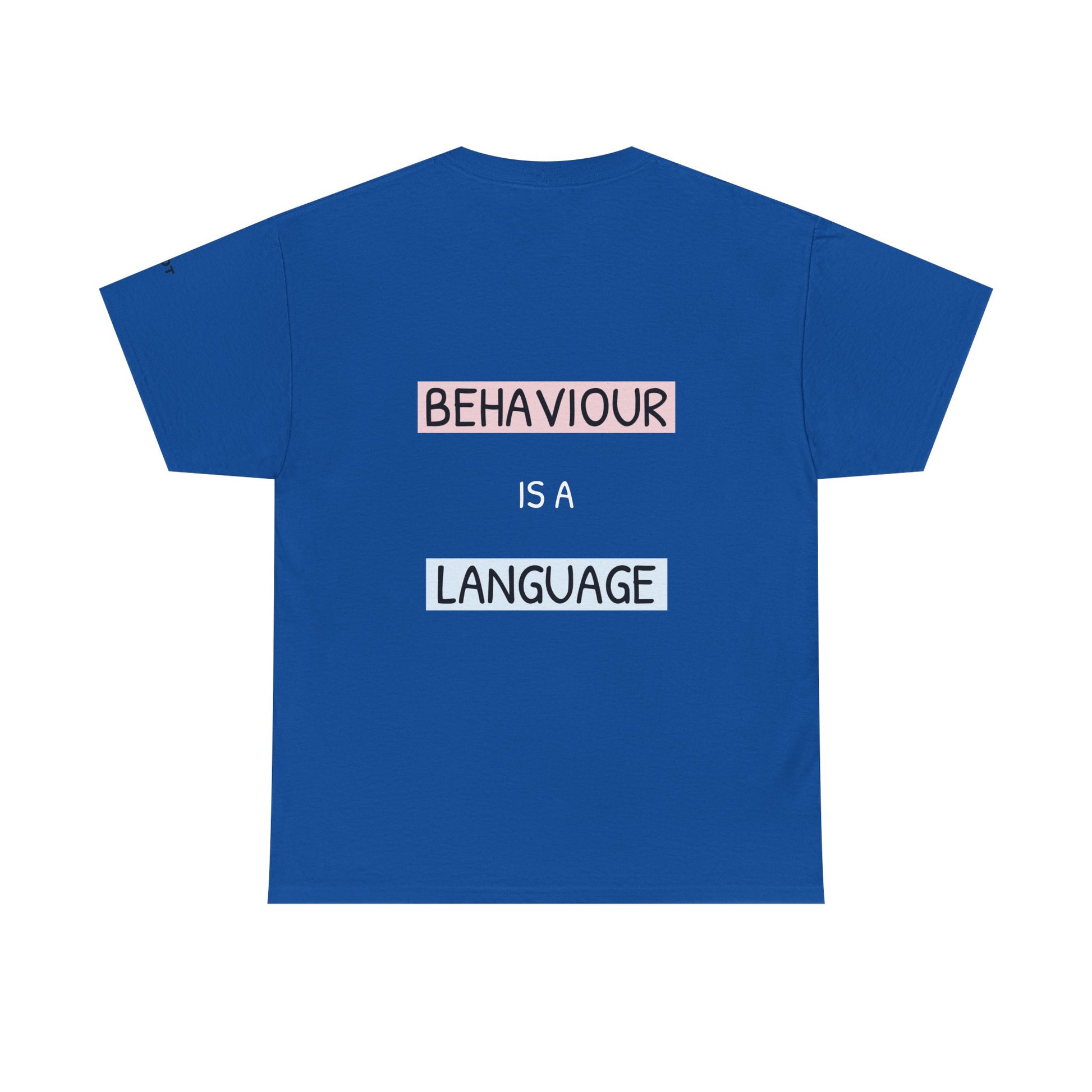 Behaviour is a language. - The Voice