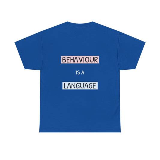 Behaviour is a language. - The Voice