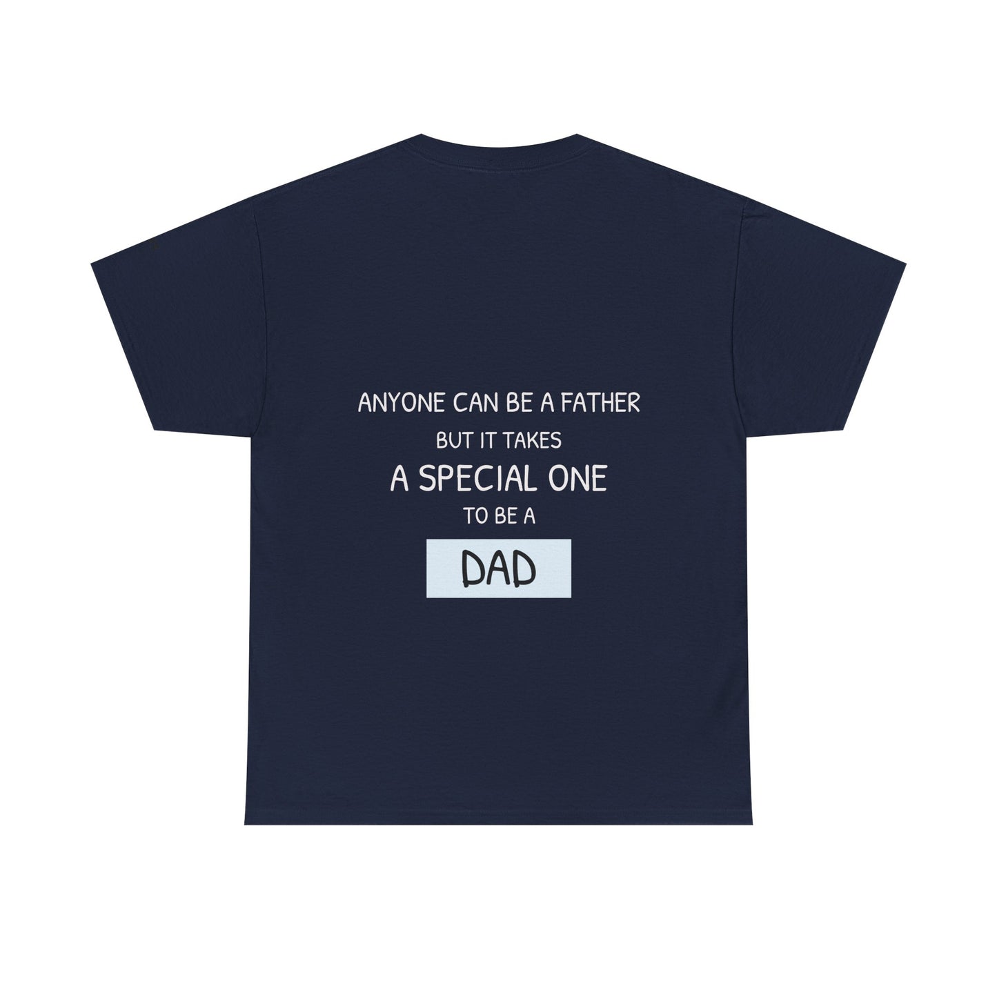 Anyone can be a father, but it takes a special one to be a dad