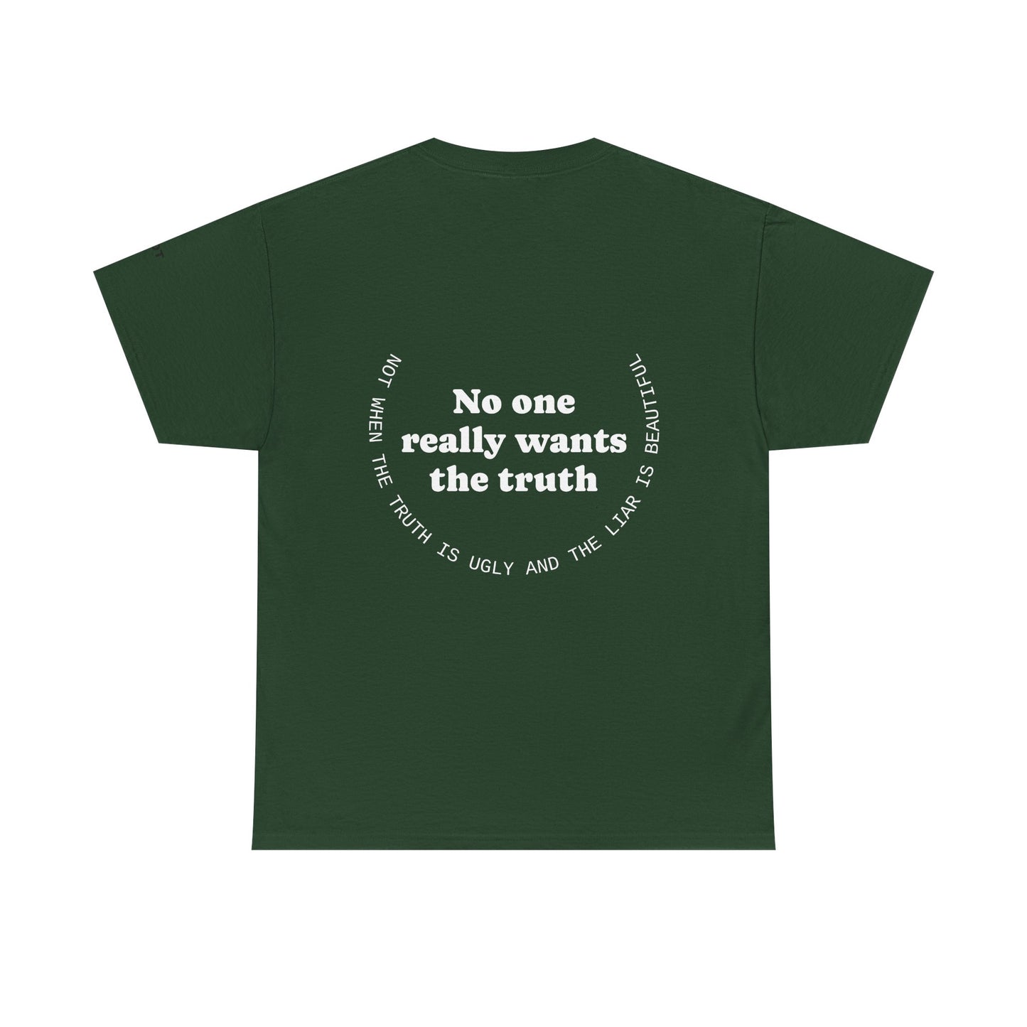 No one really wants the truth. Not when the truth is ugly, and the liar is beautiful - The Voice