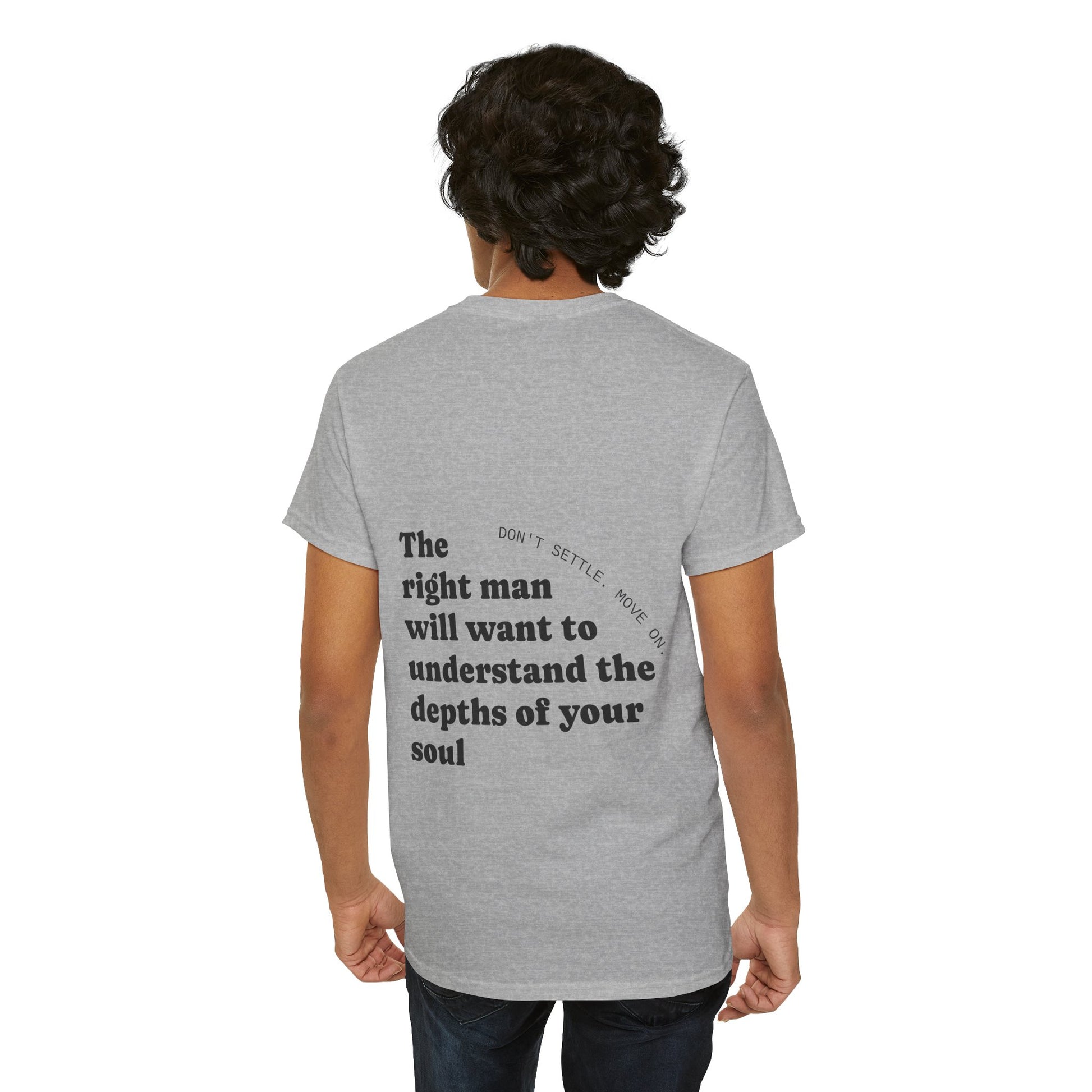 The right man will want to understand the depth of your beautiful soul. Don't settle. Move on. - The Voice