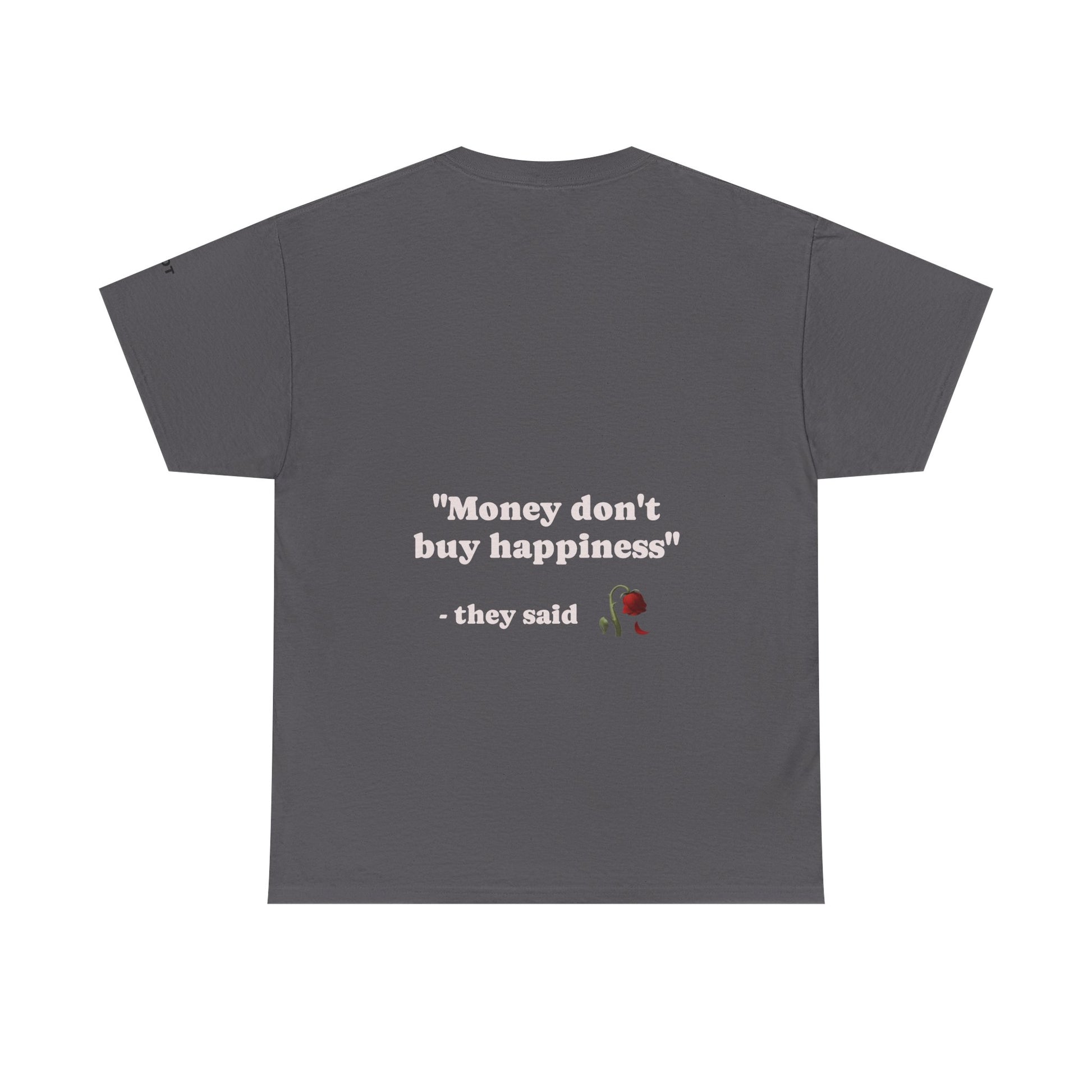 "Money don't buy happiness" they said - The Voice