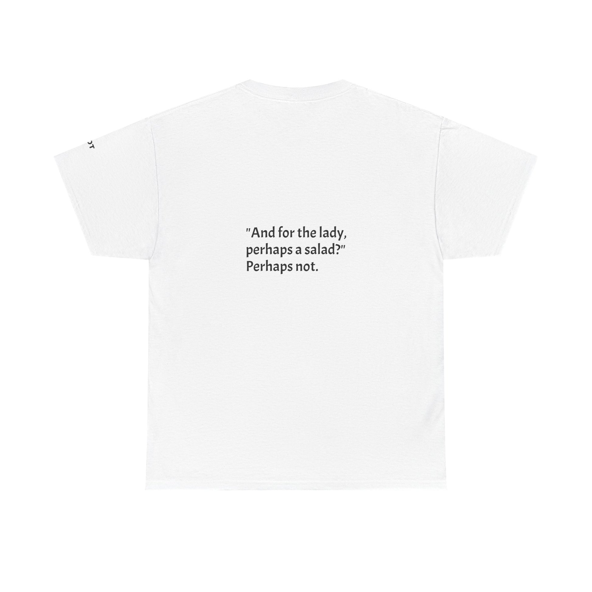 And for the lady, perhaps a salad? Perhaps not. - The Voice