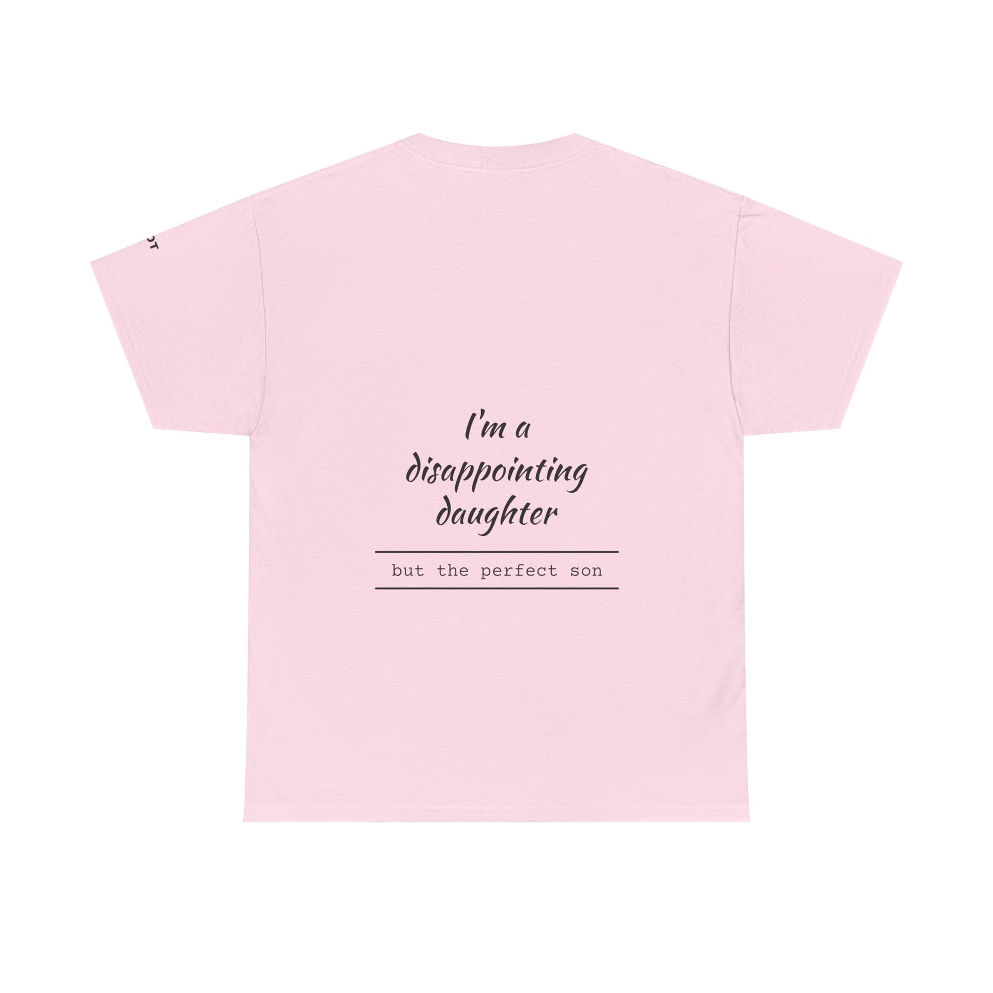 I'm a disappointing daughter, but the perfect son. - The Voice