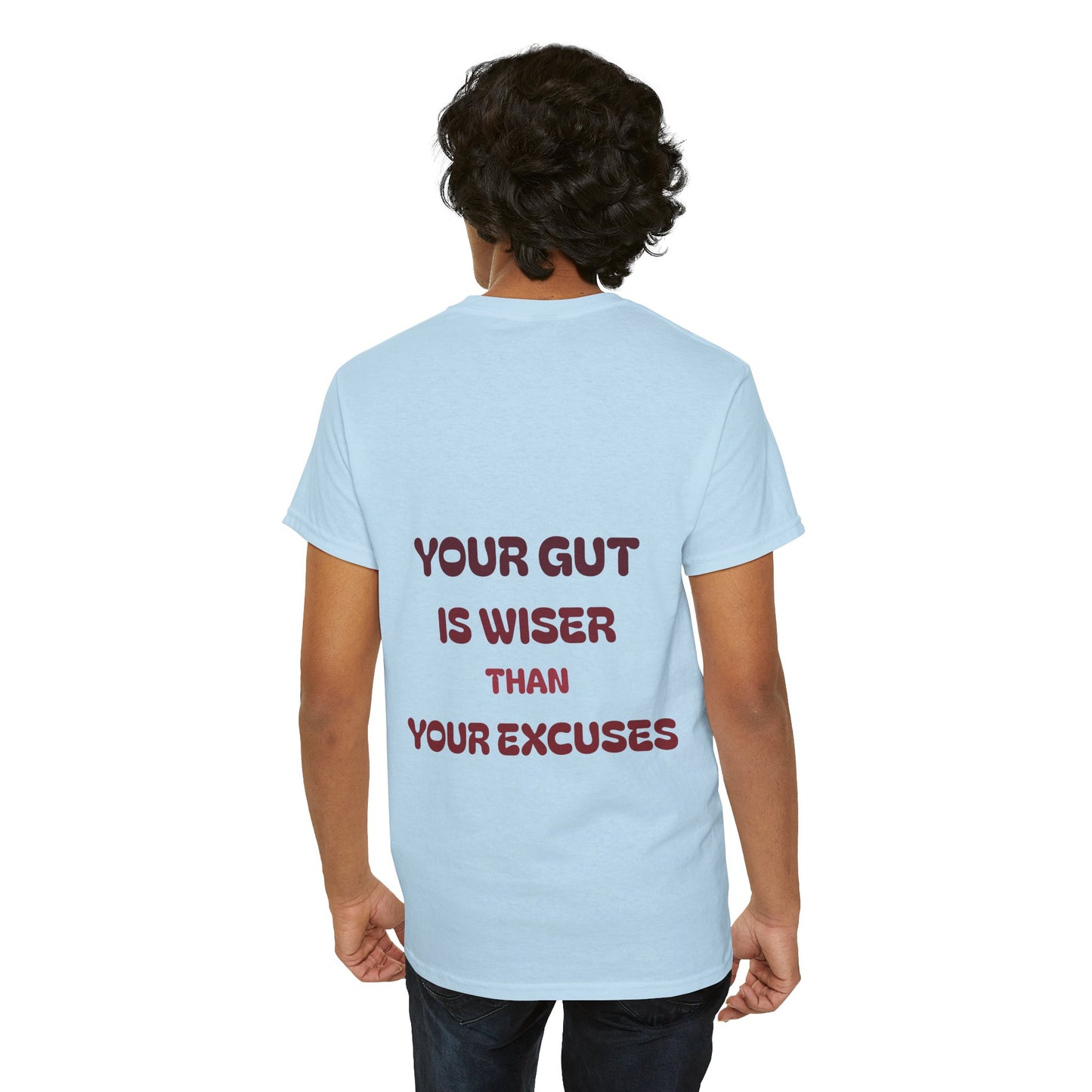 Your gut is wiser than your excuses