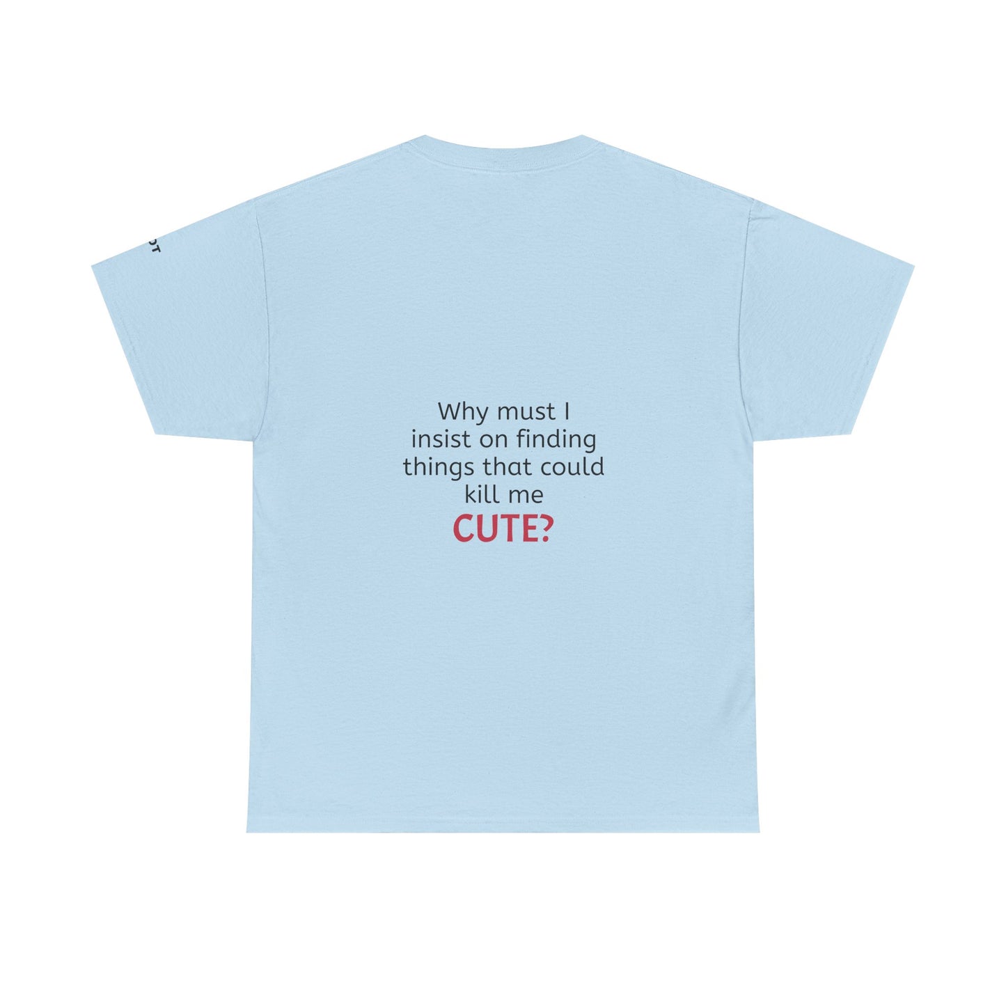 Why must I insist on finding things that could kill me cute? - The Voice