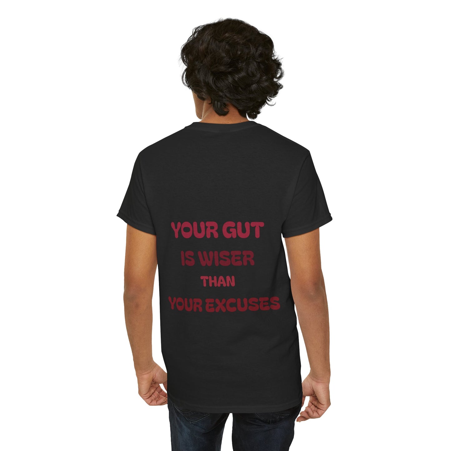 Your gut is wiser than your excuses