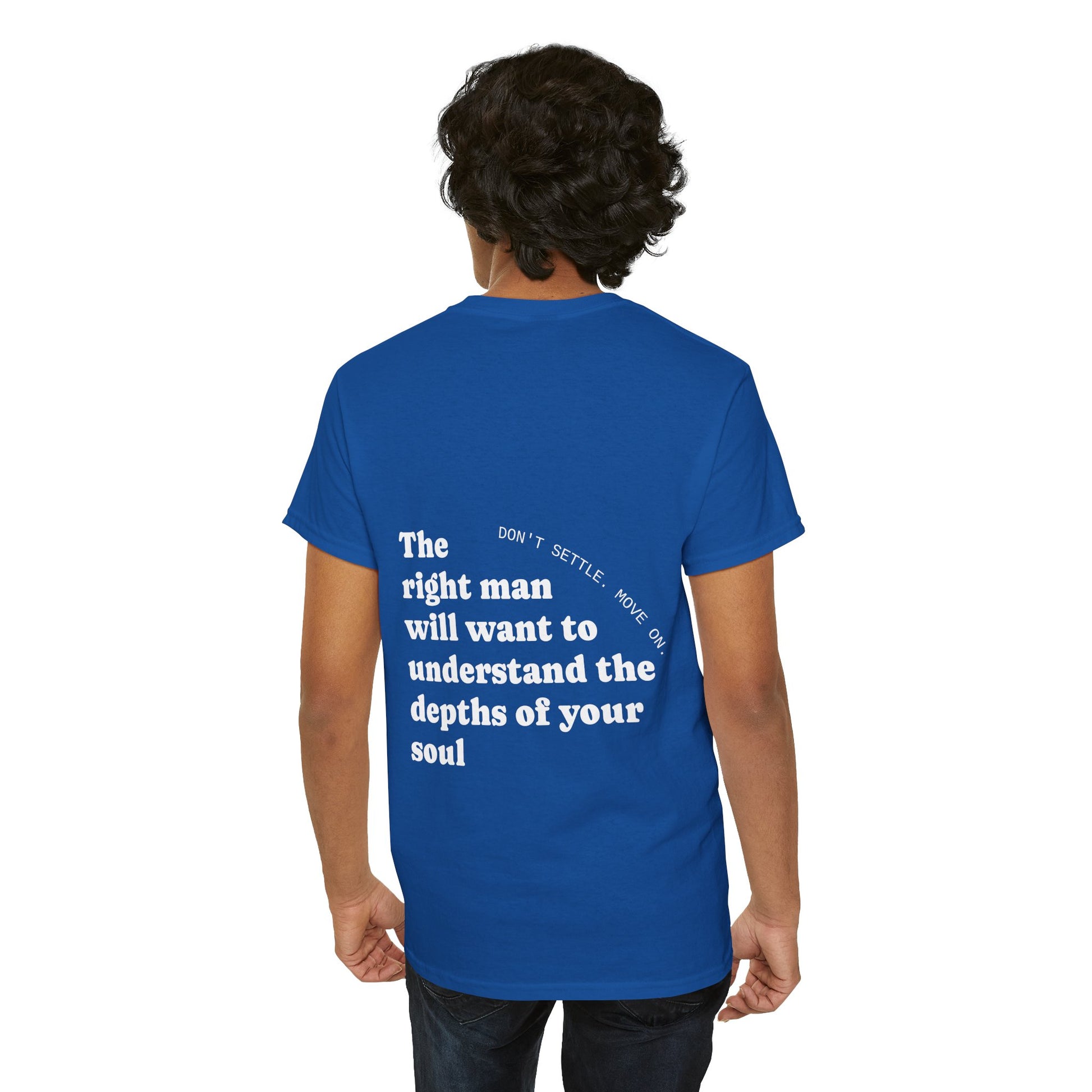 The right man will want to understand the depth of your beautiful soul. Don't settle. Move on. - The Voice