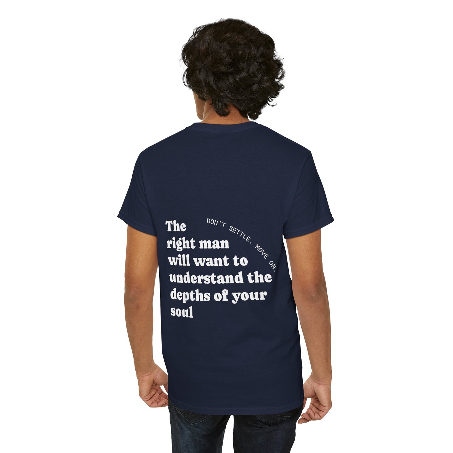 The right man will want to understand the depth of your beautiful soul. Don't settle. Move on. - The Voice