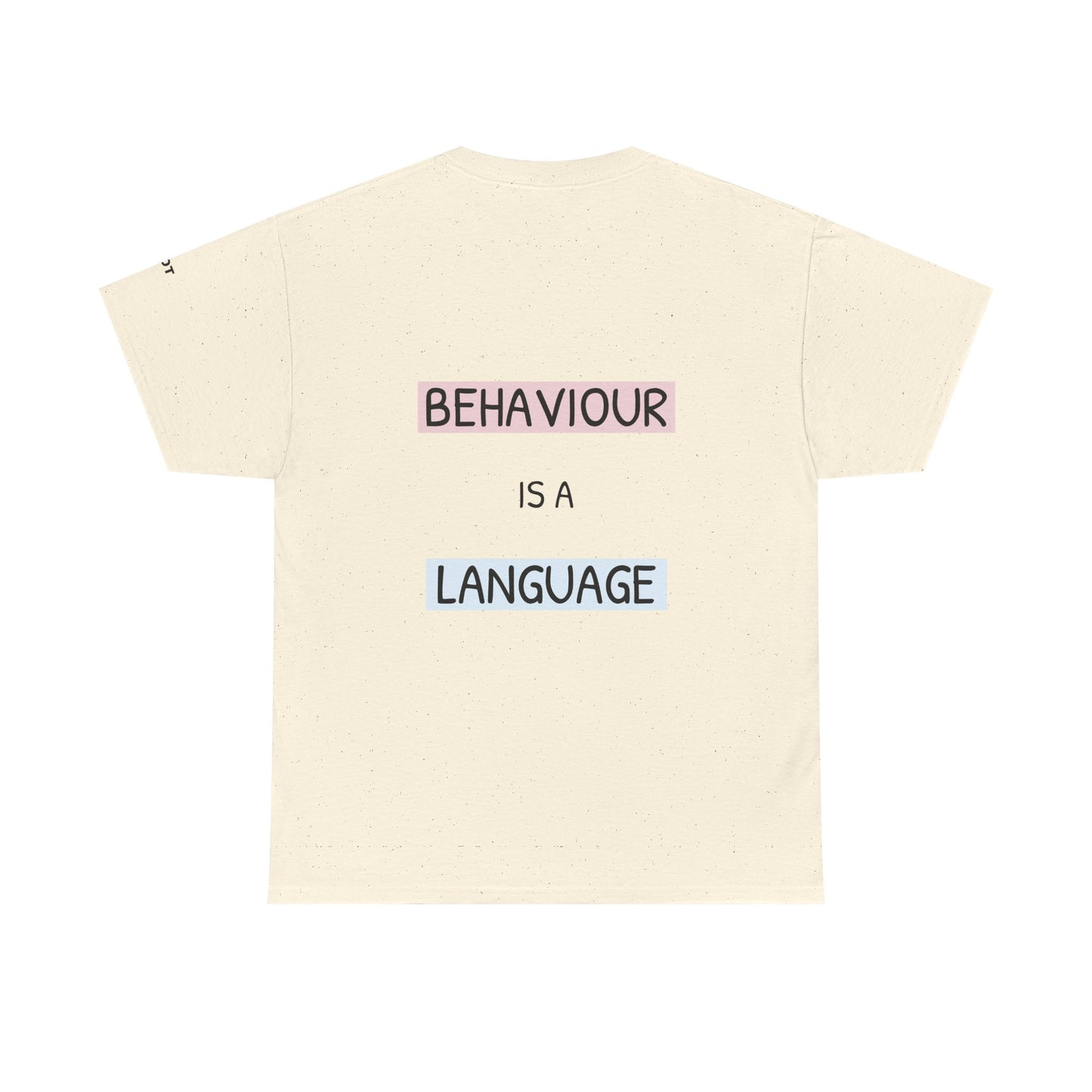 Behaviour is a language. - The Voice