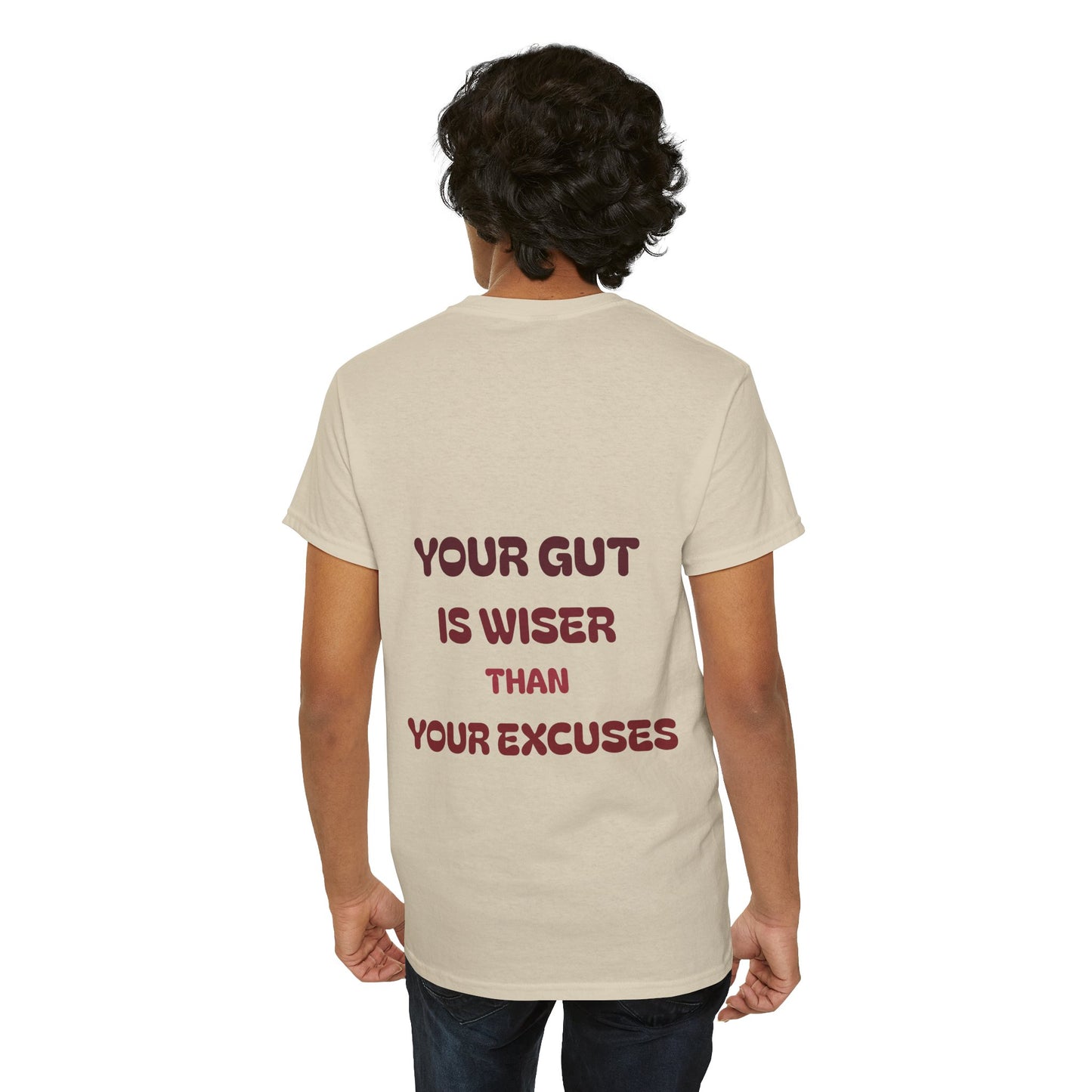 Your gut is wiser than your excuses