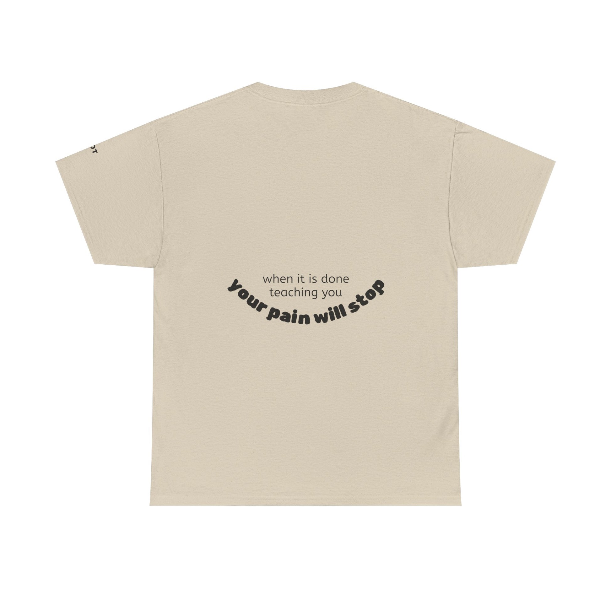 Your pain will stop when it is done teaching you - The Voice