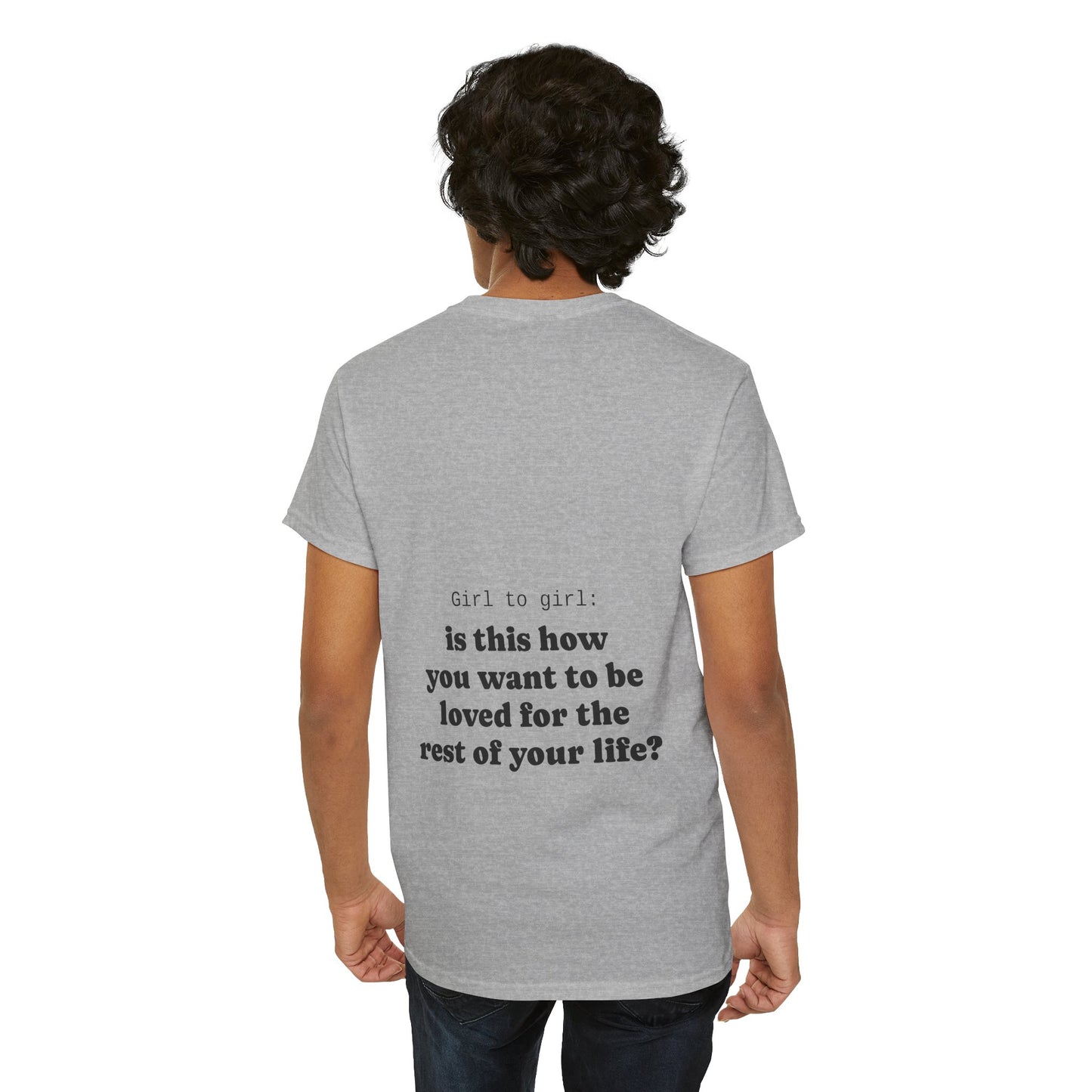 Girl to girl: is this how you want to be loved for the rest of your life?