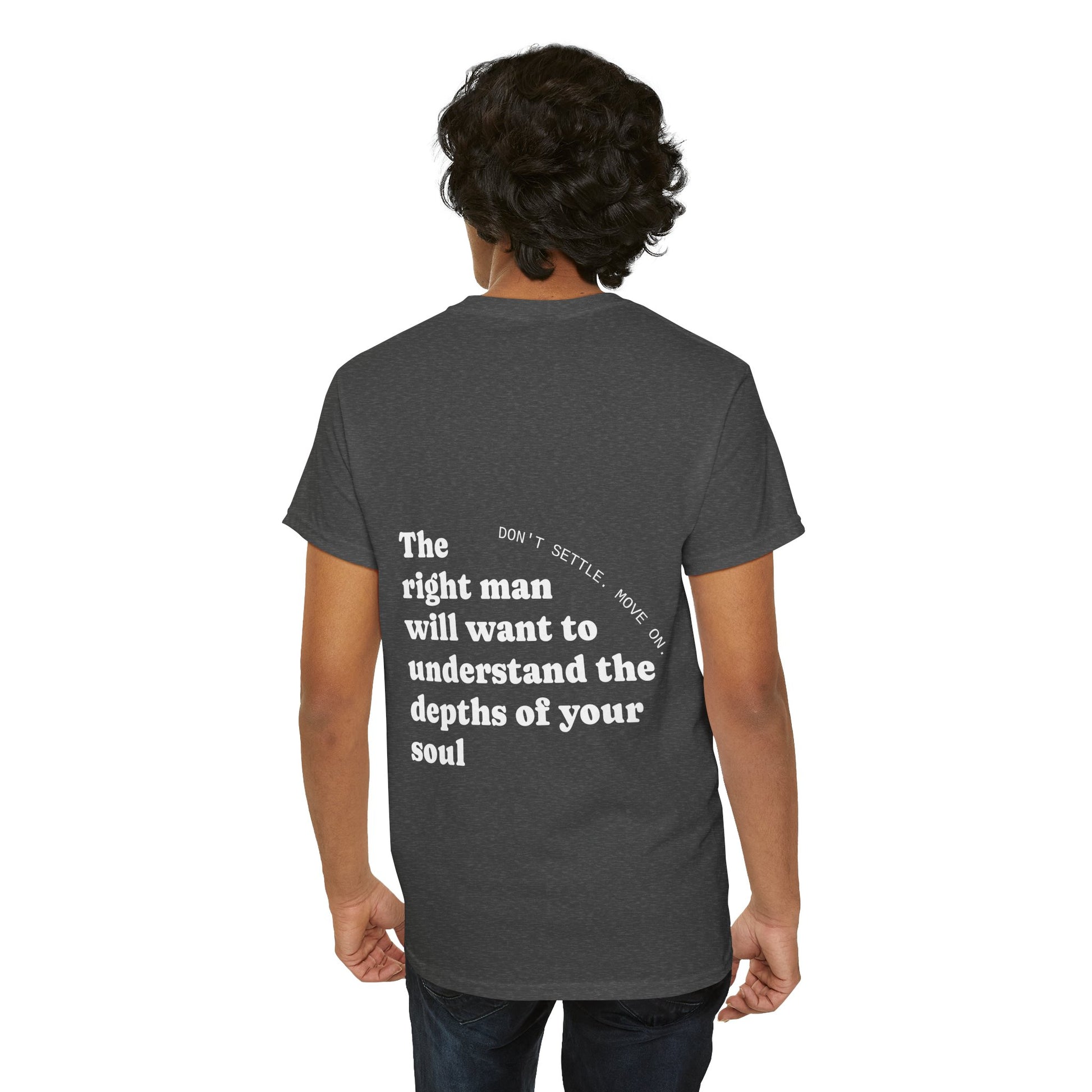 The right man will want to understand the depth of your beautiful soul. Don't settle. Move on. - The Voice