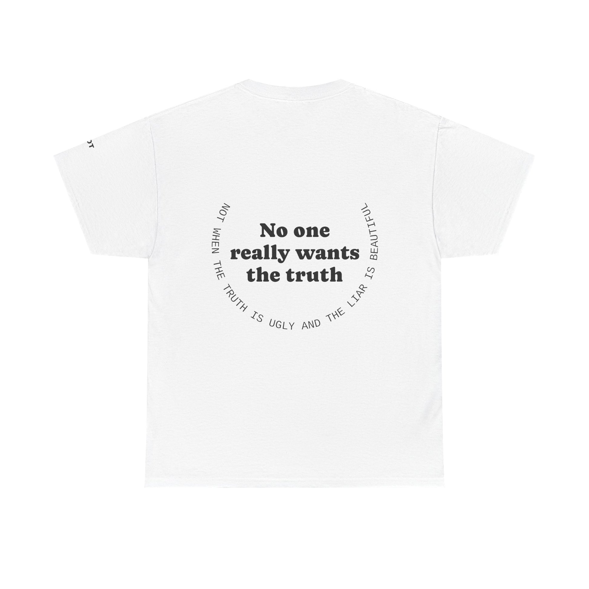 No one really wants the truth. Not when the truth is ugly, and the liar is beautiful - The Voice