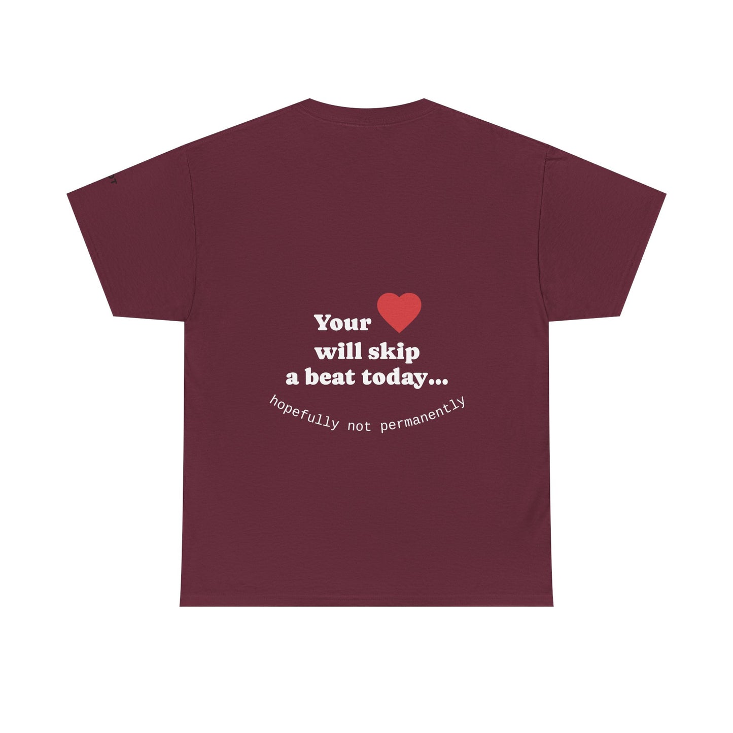 Your heart will skip a beat today… hopefully not permanently