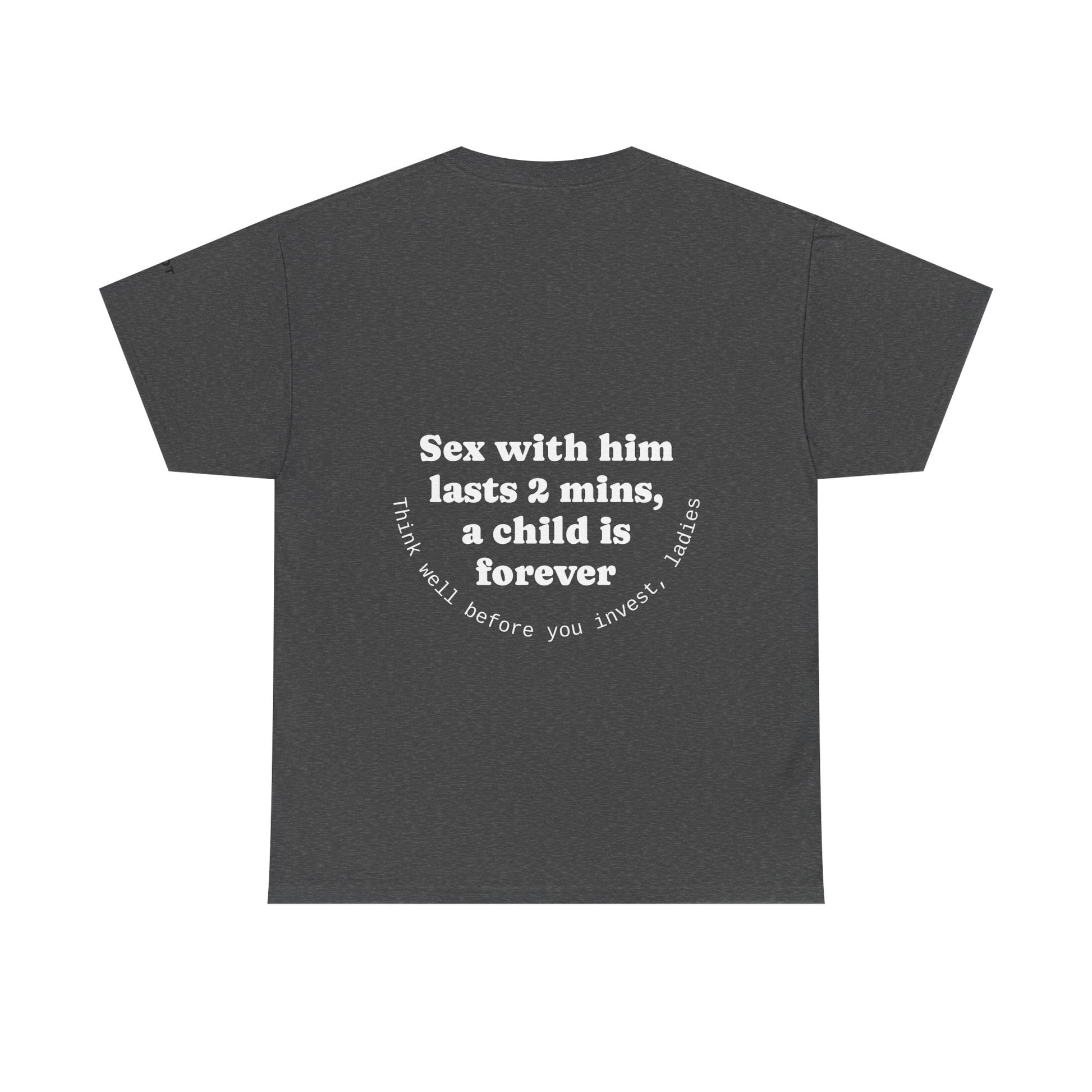 Sex with him lasts 2 minutes, a child is forever. Think well before you invest, ladies - The Voice