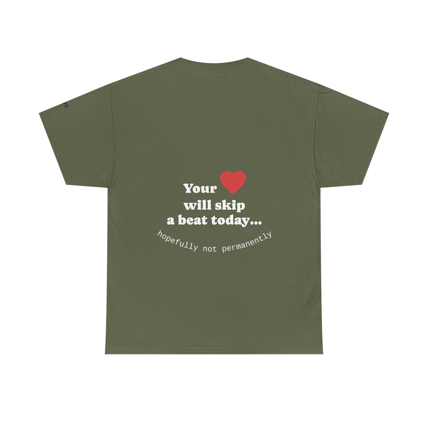 Your heart will skip a beat today… hopefully not permanently