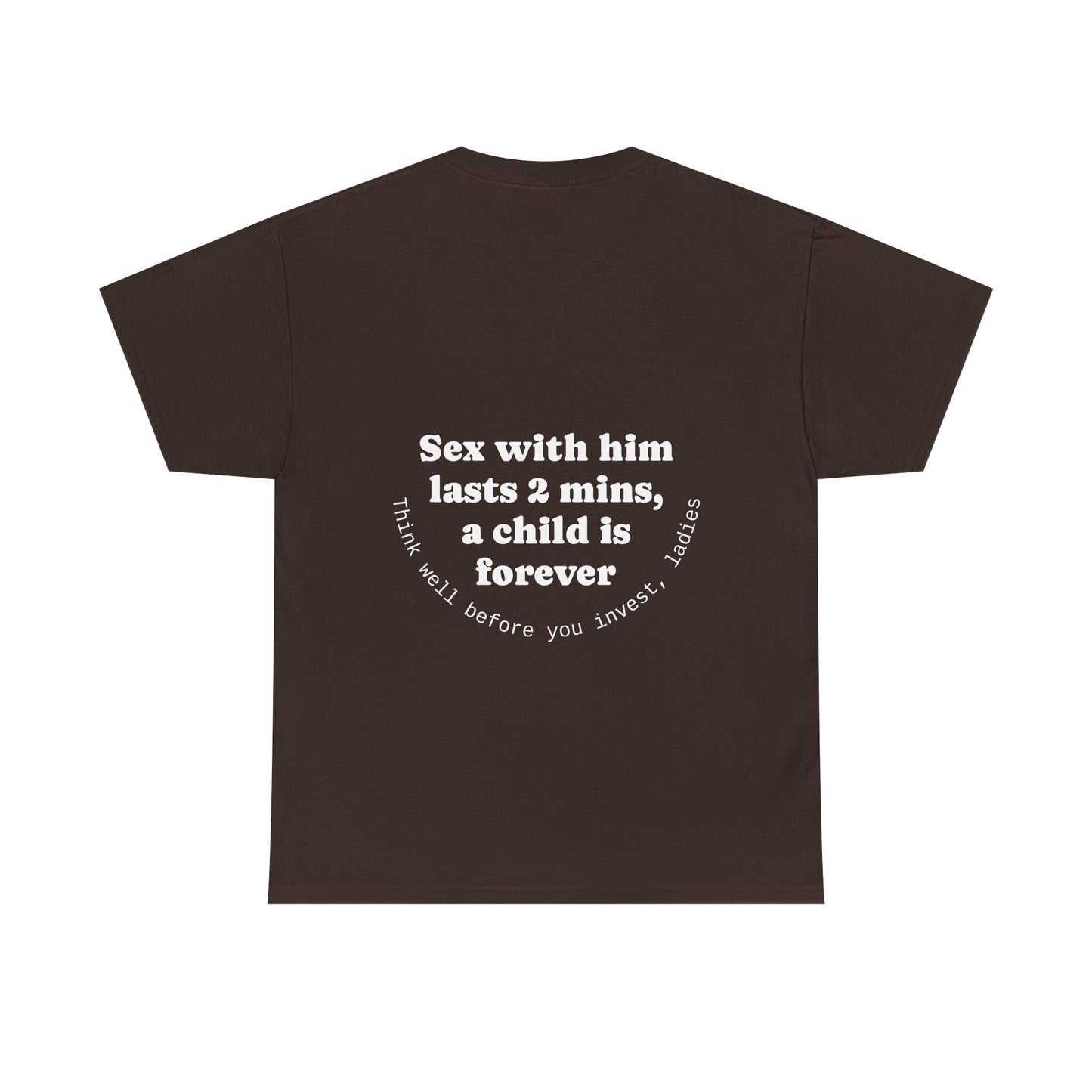 Sex with him lasts 2 minutes, a child is forever. Think well before you invest, ladies - The Voice