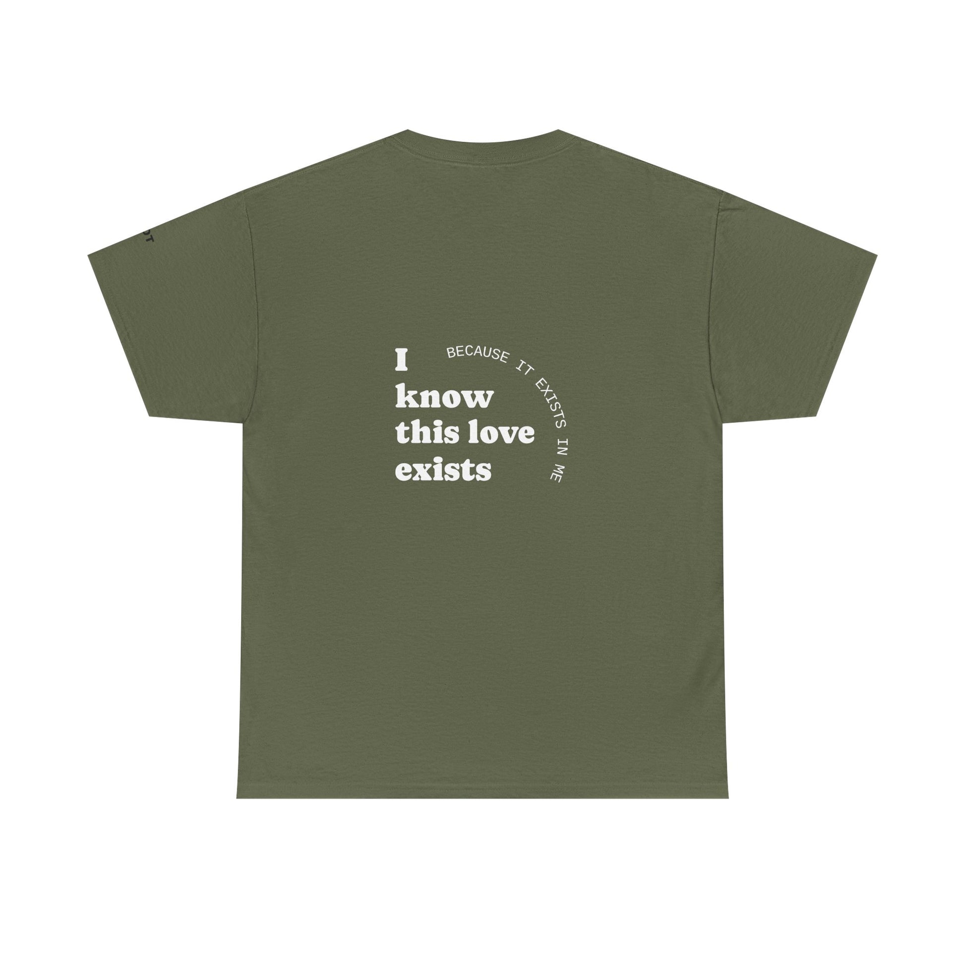 I know this love exists, because it exists in me. - The Voice