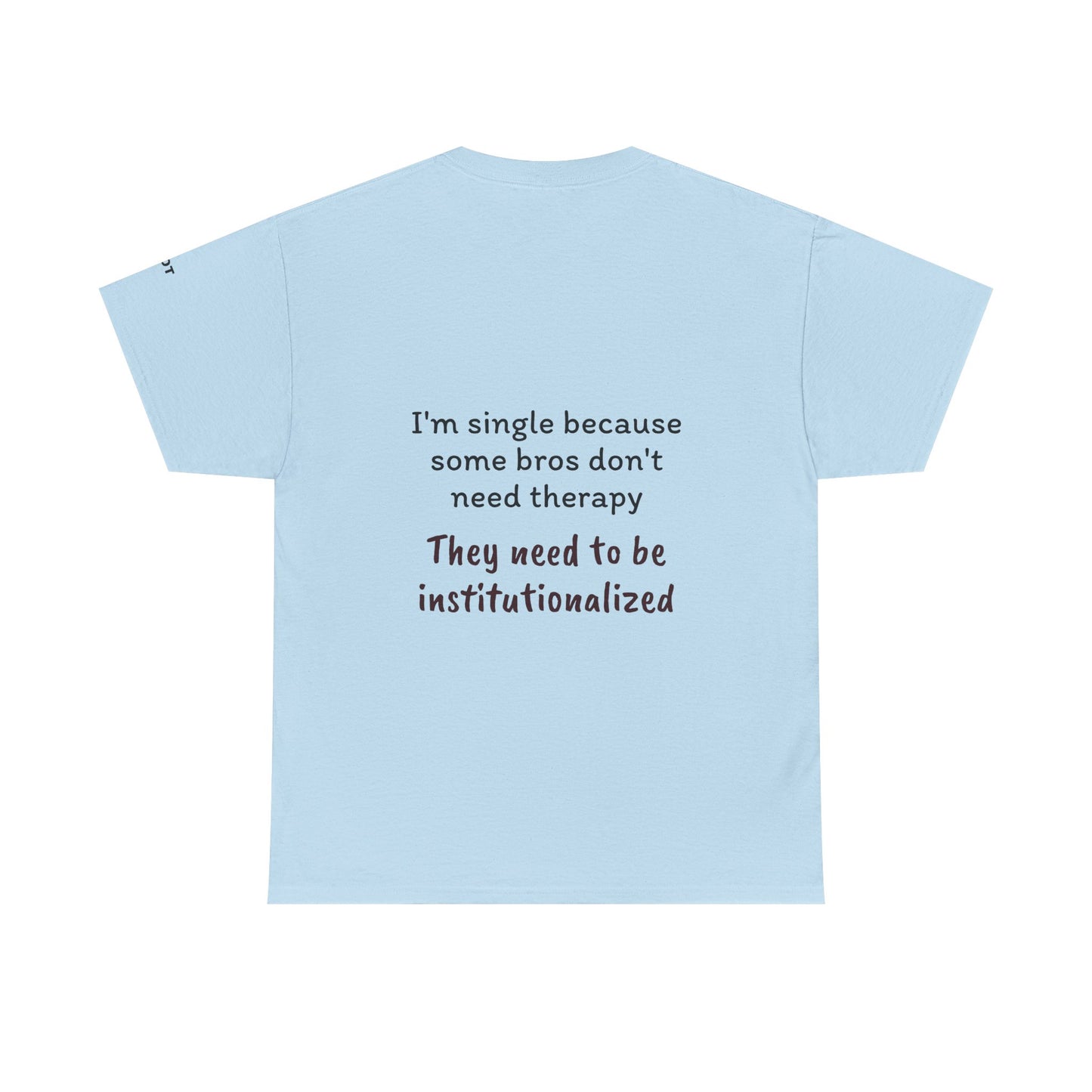 I'm single because some bros don't need therapy. They need to be institutionalized - The Voice