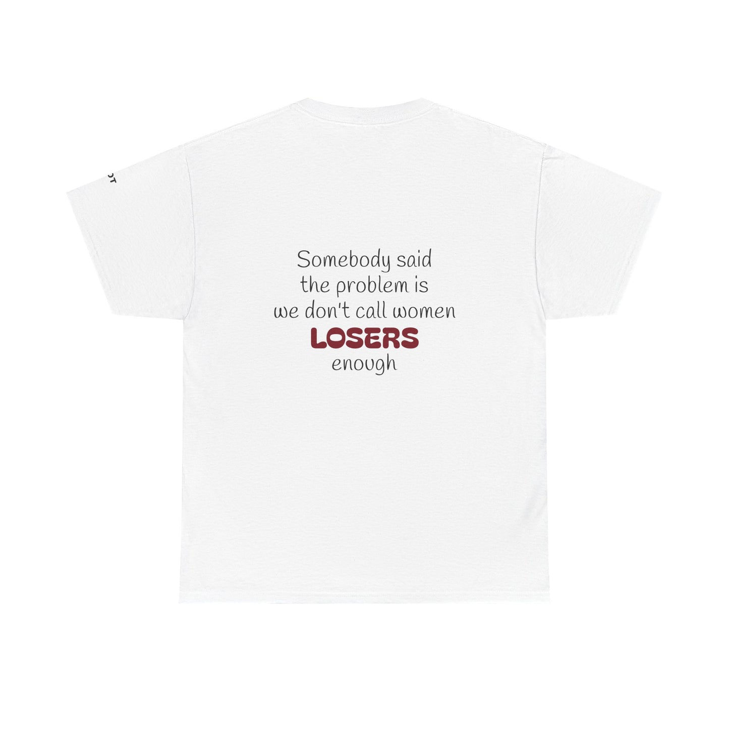 Somebody said the problem is we don't call women losers enough - The Voice