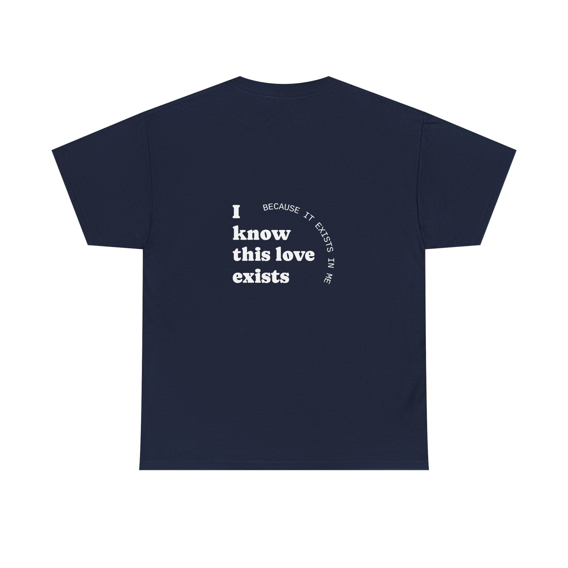 I know this love exists, because it exists in me. - The Voice