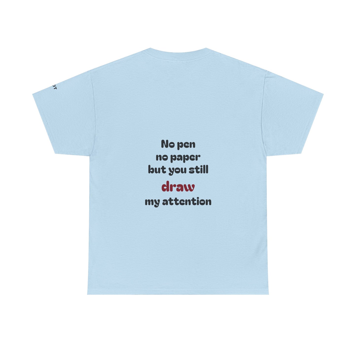 No pen, no paper, but you still draw my attention - The Voice