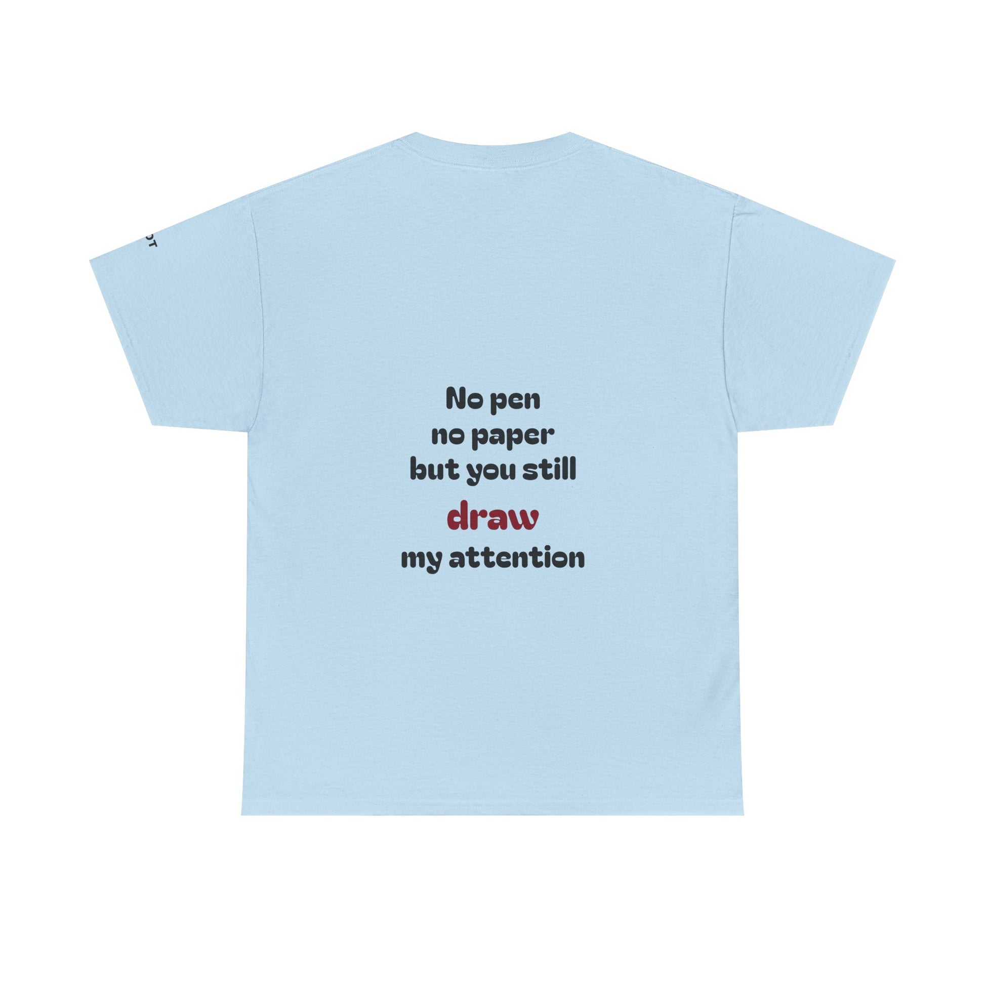 No pen, no paper, but you still draw my attention - The Voice