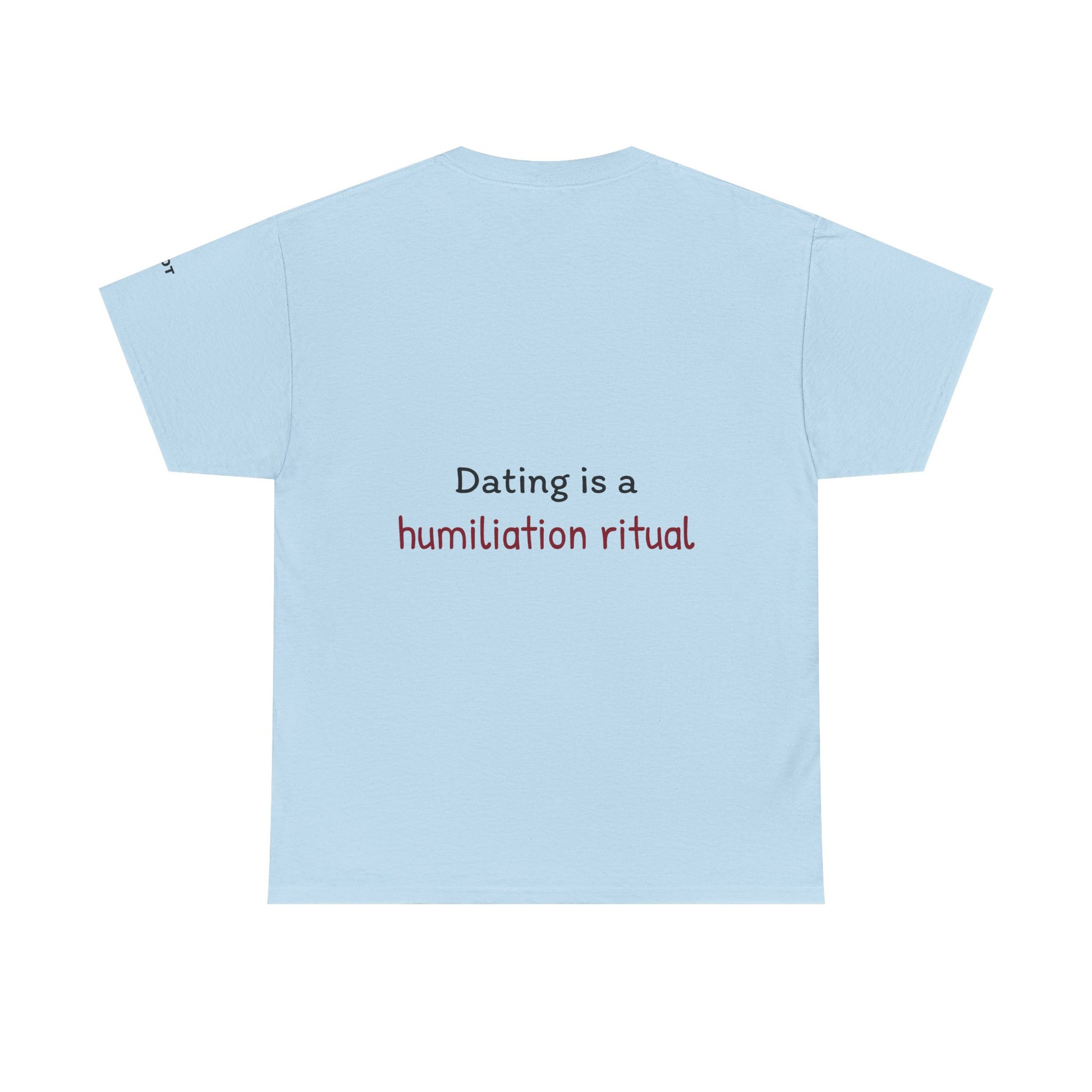 Dating is a humiliation ritual - The Voice