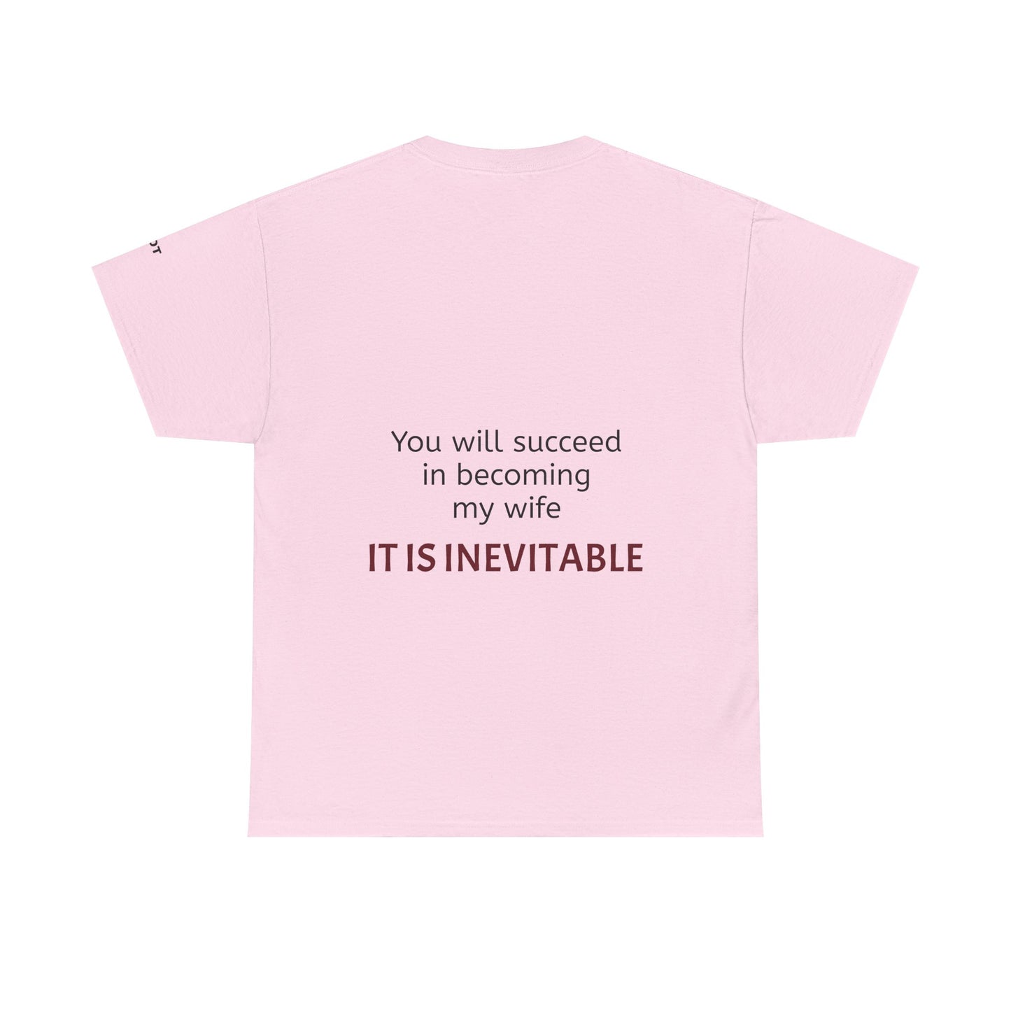 You will succeed in becoming my wife. It is inevitable - The Voice
