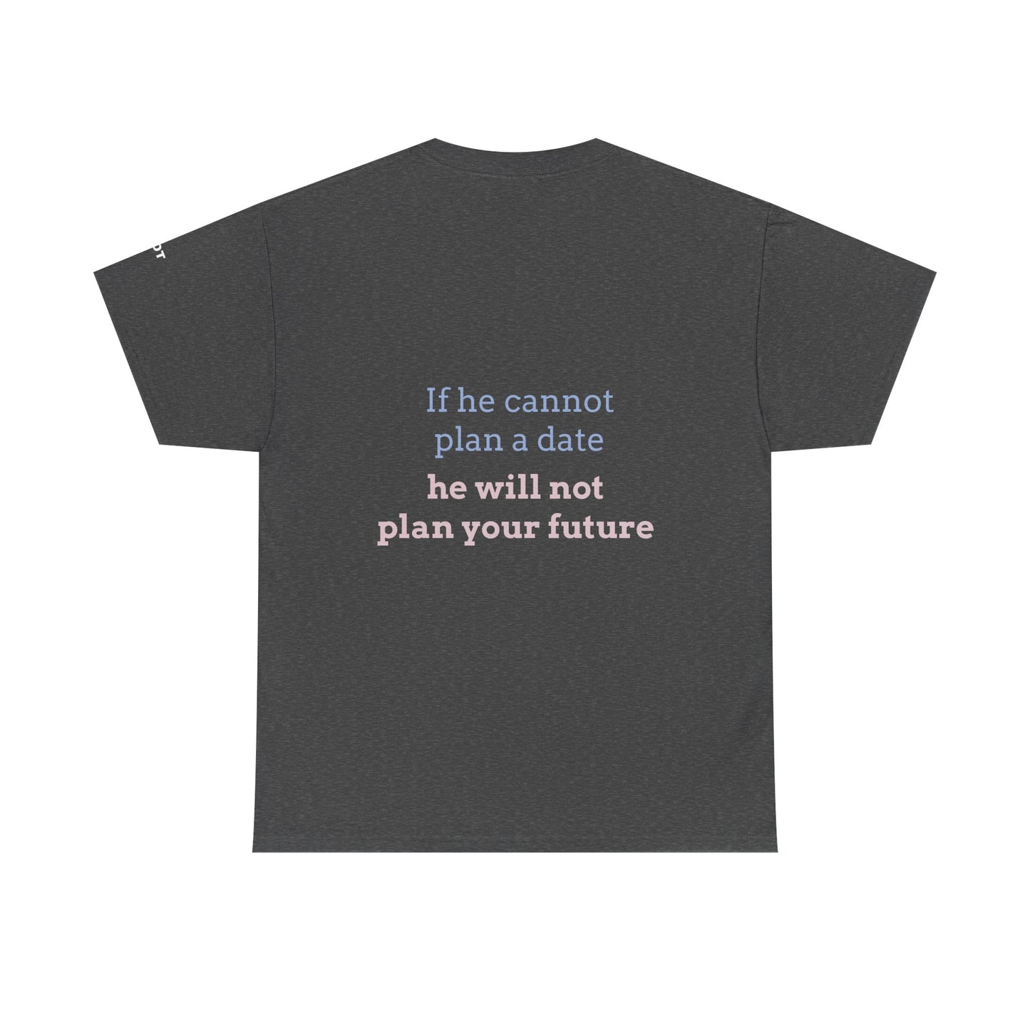 If he cannot plan a date, he will not plan your future - The Voice