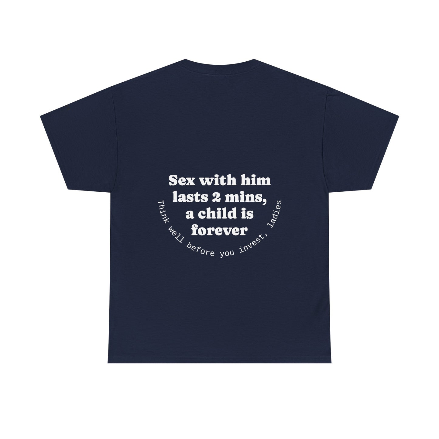 Sex with him lasts 2 minutes, a child is forever. Think well before you invest, ladies - The Voice