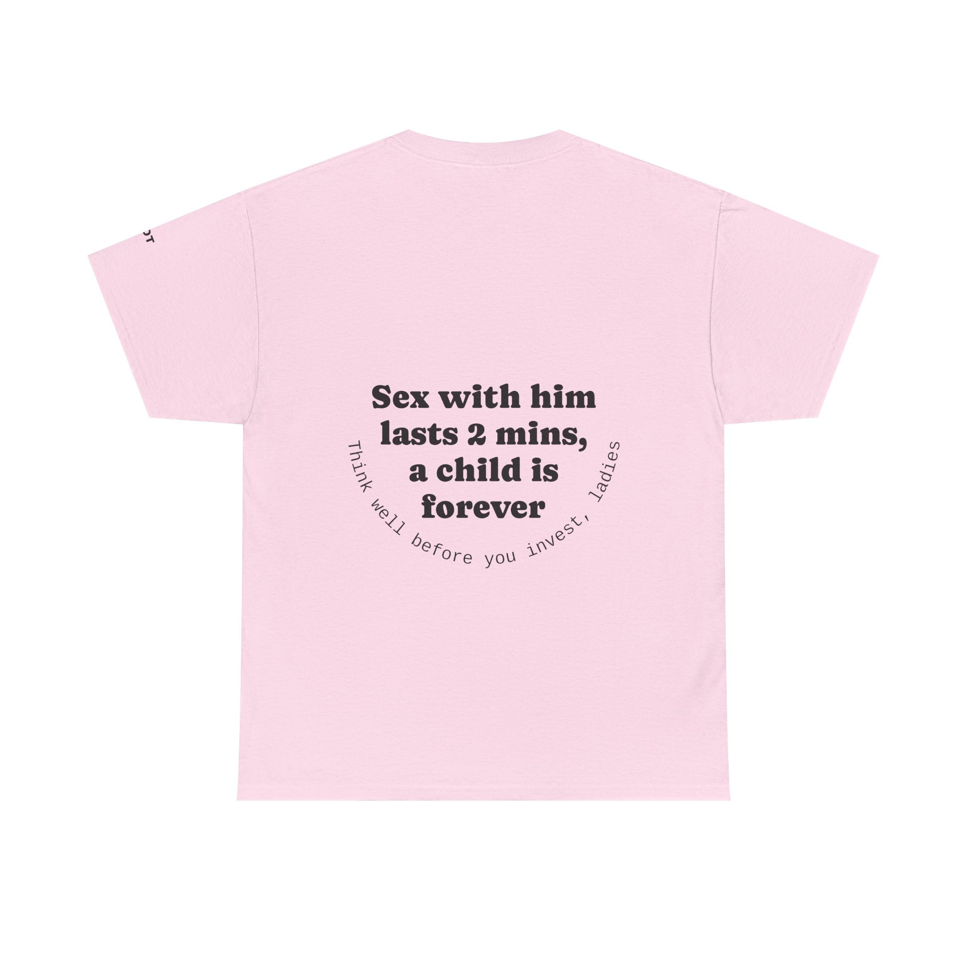 Sex with him lasts 2 minutes, a child is forever. Think well before you invest, ladies - The Voice