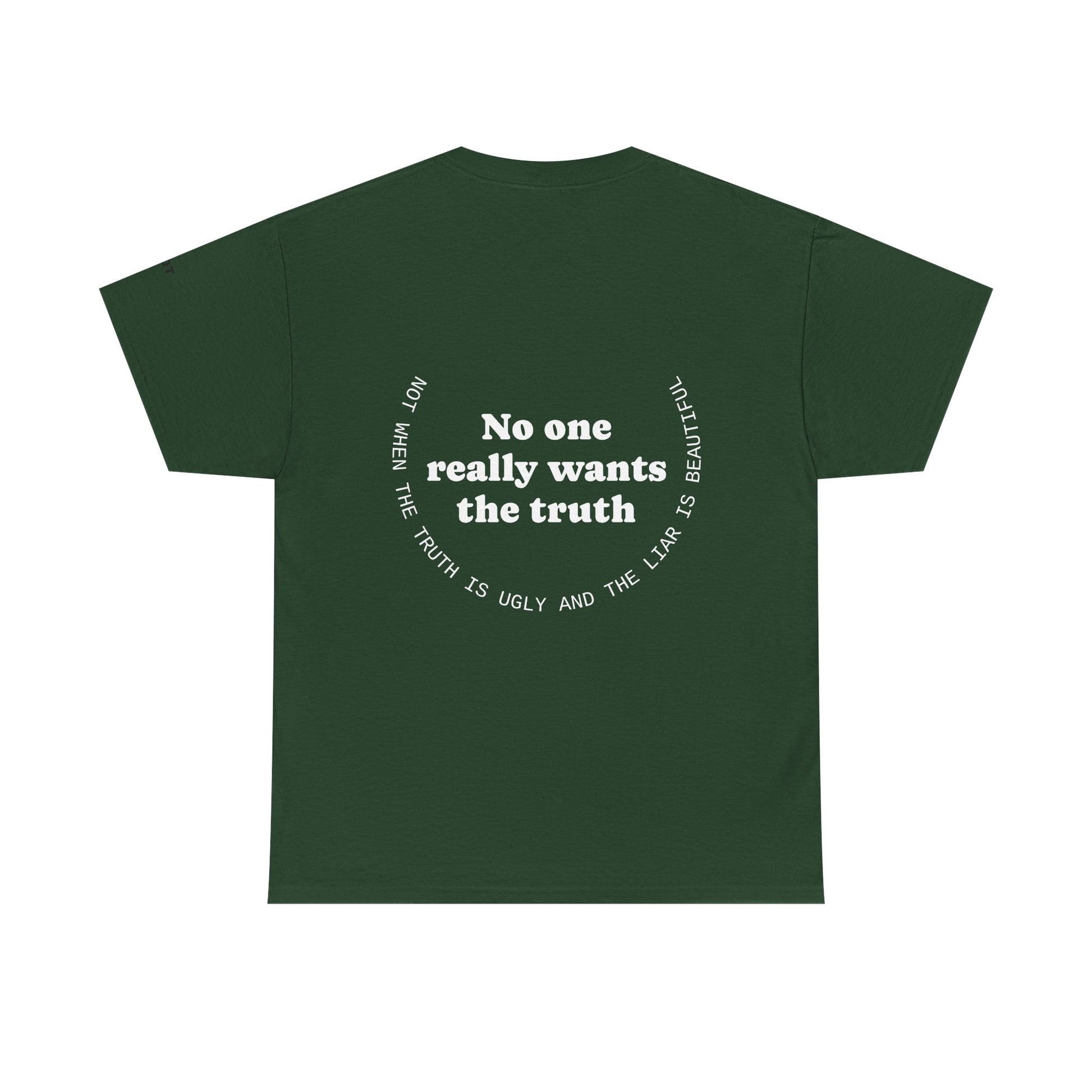 No one really wants the truth. Not when the truth is ugly, and the liar is beautiful - The Voice