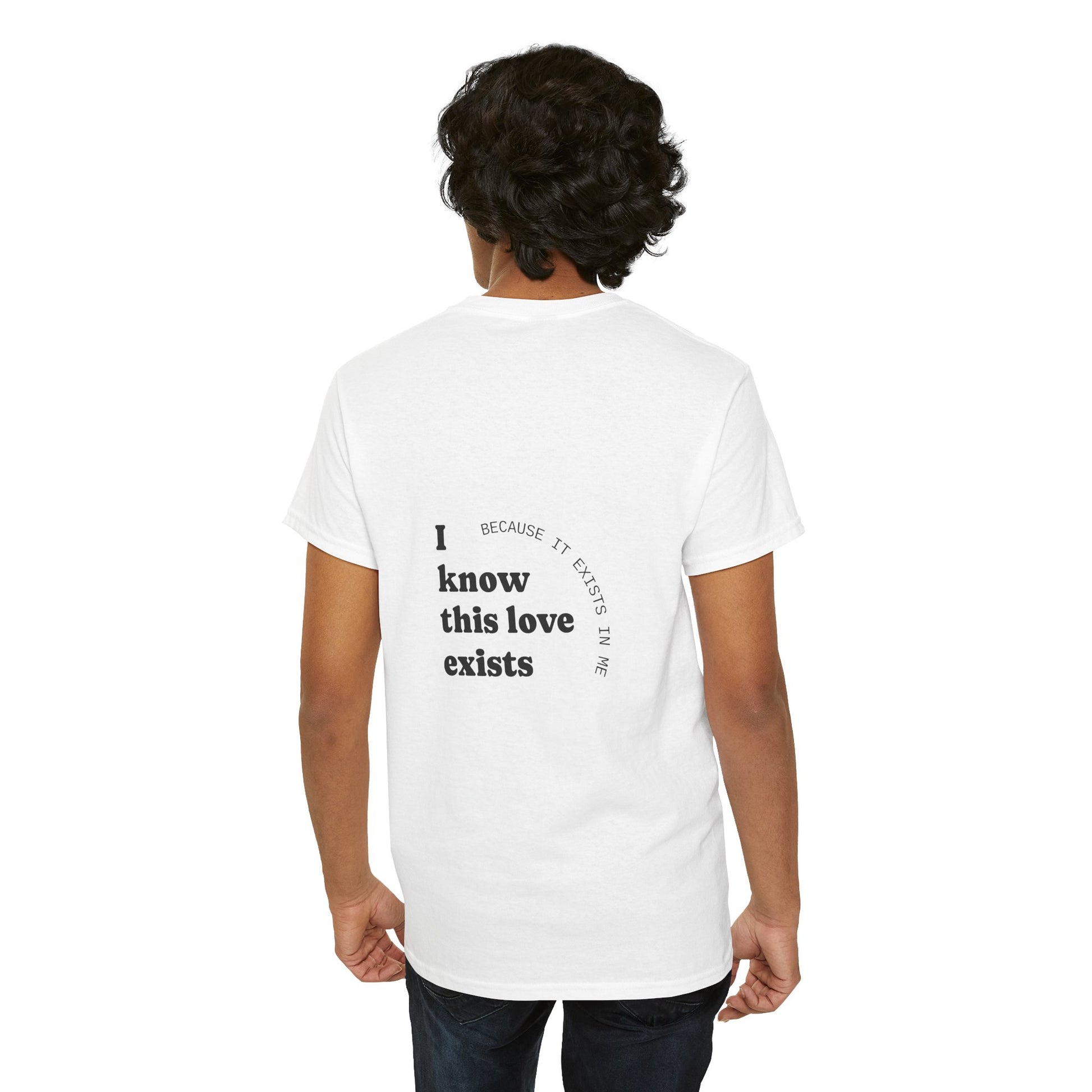 I know this love exists, because it exists in me. - The Voice