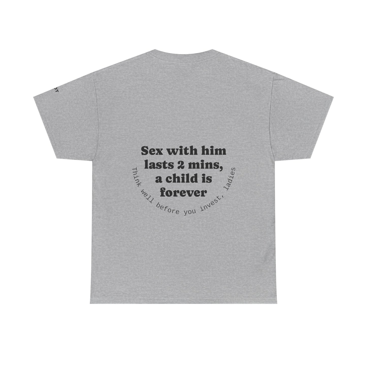 Sex with him lasts 2 minutes, a child is forever. Think well before you invest, ladies - The Voice