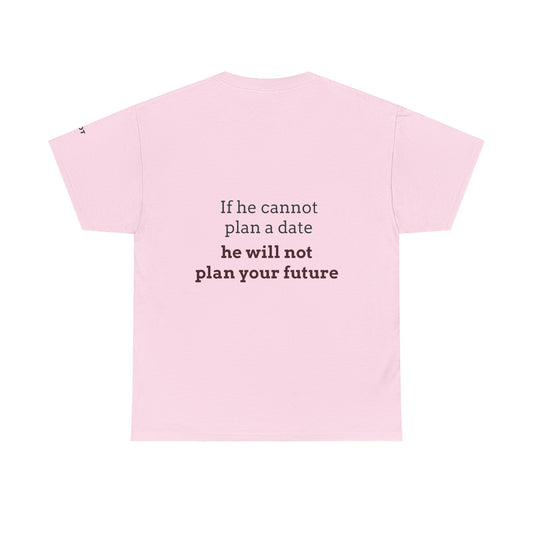 If he cannot plan a date, he will not plan your future - The Voice