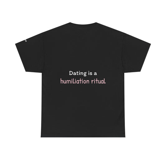 Dating is a humiliation ritual - The Voice