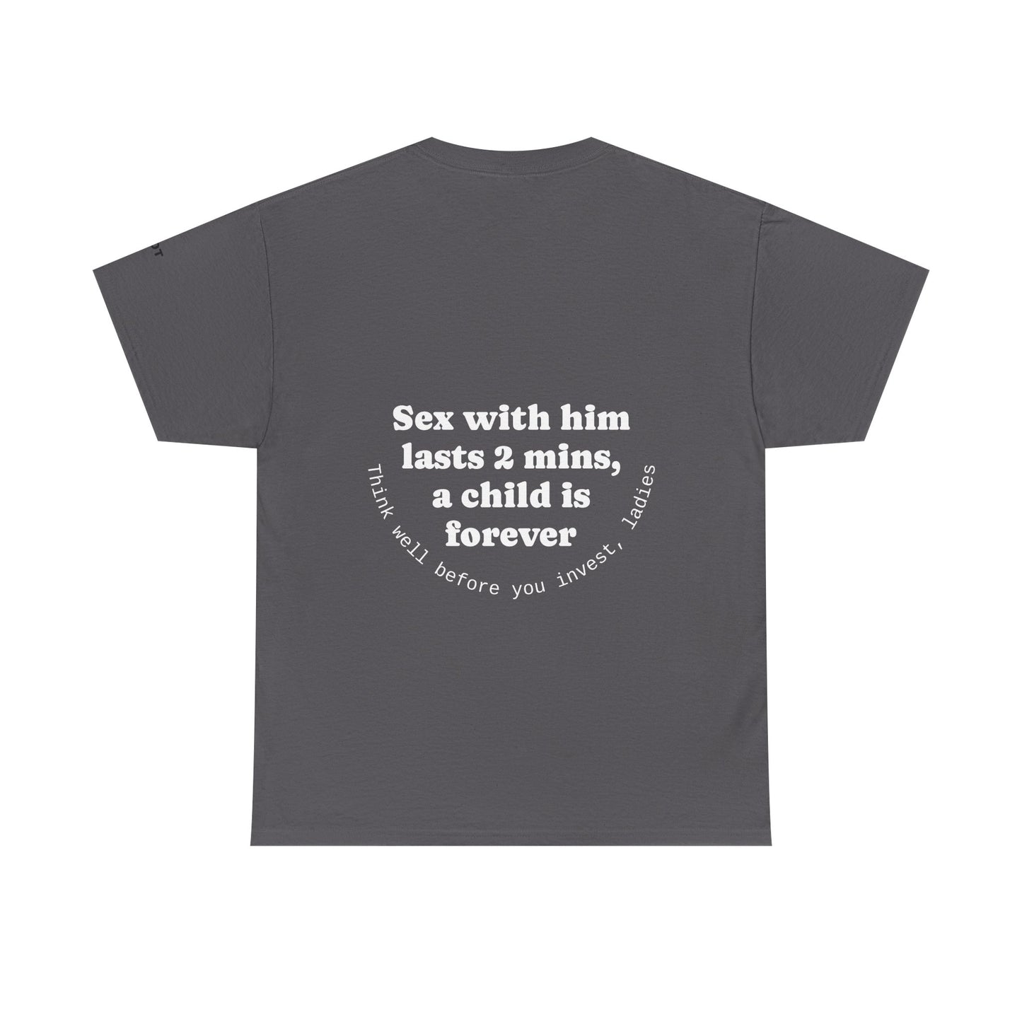 Sex with him lasts 2 minutes, a child is forever. Think well before you invest, ladies - The Voice