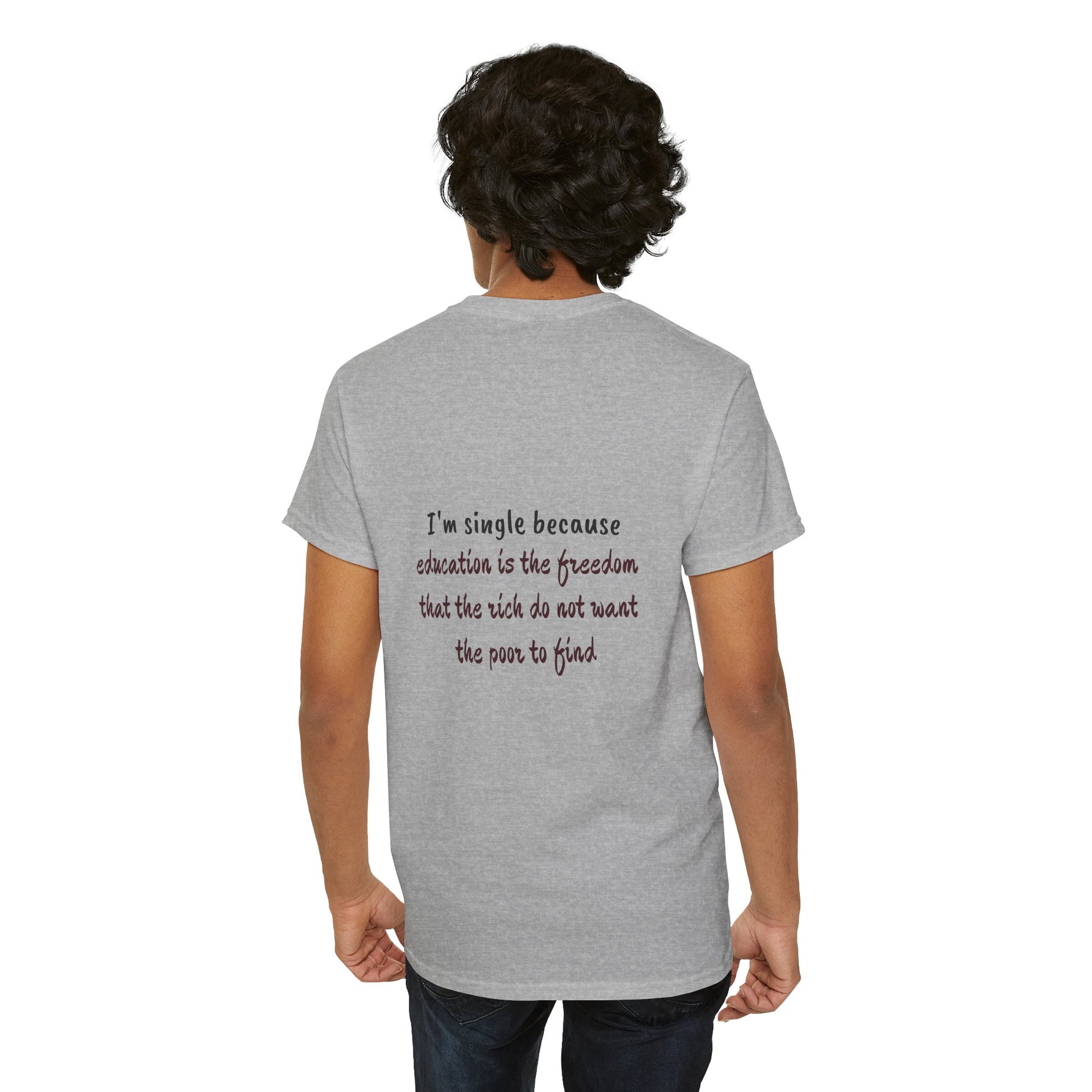 I'm single because education is the freedom that the rich do not want the poor to find - The Voice