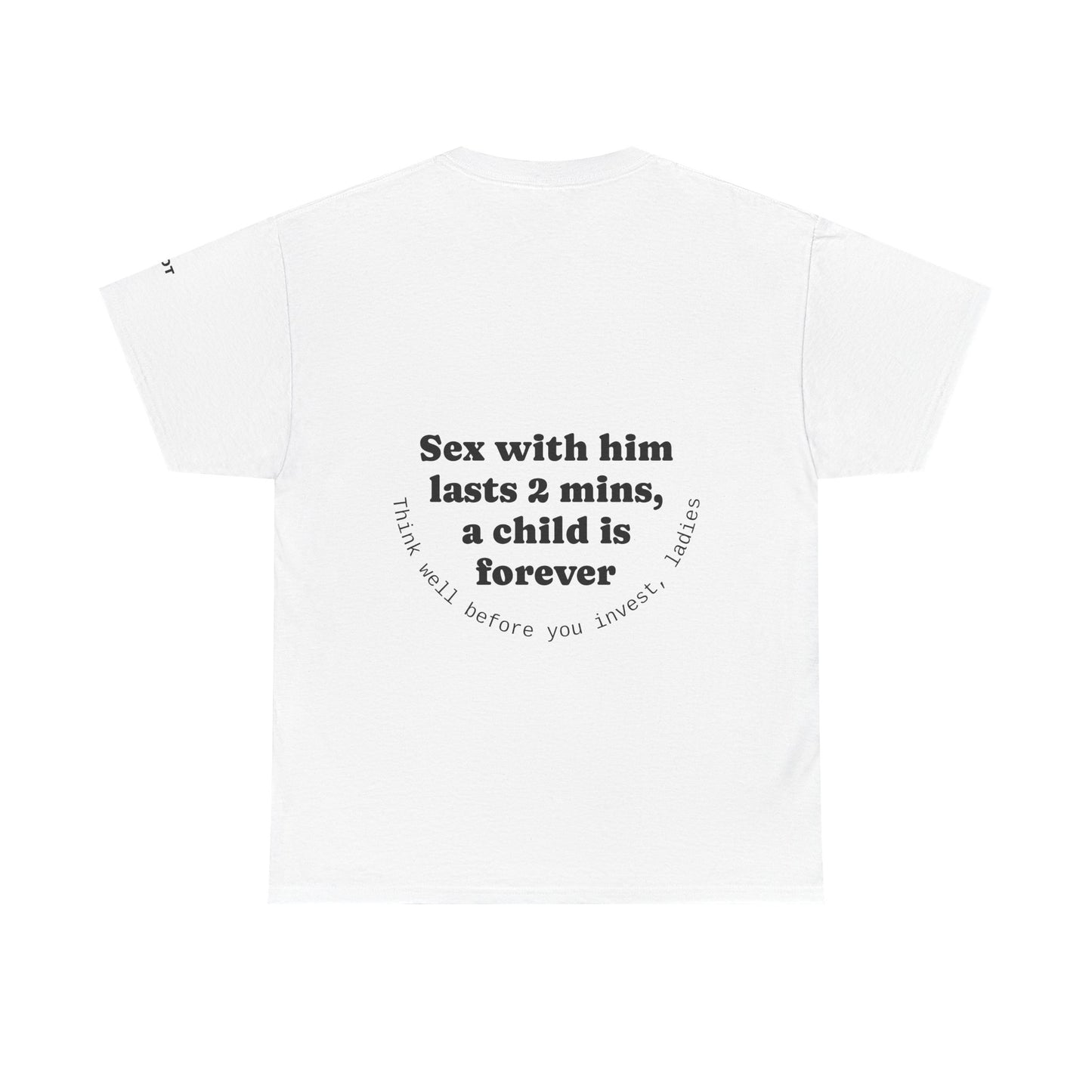 Sex with him lasts 2 minutes, a child is forever. Think well before you invest, ladies - The Voice