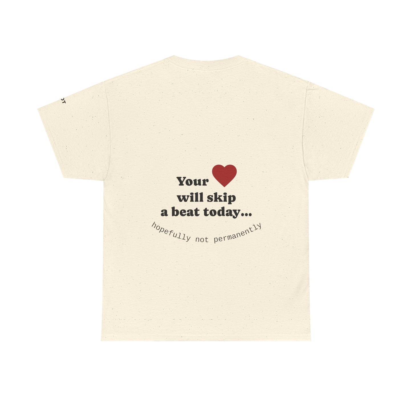 Your heart will skip a beat today… hopefully not permanently